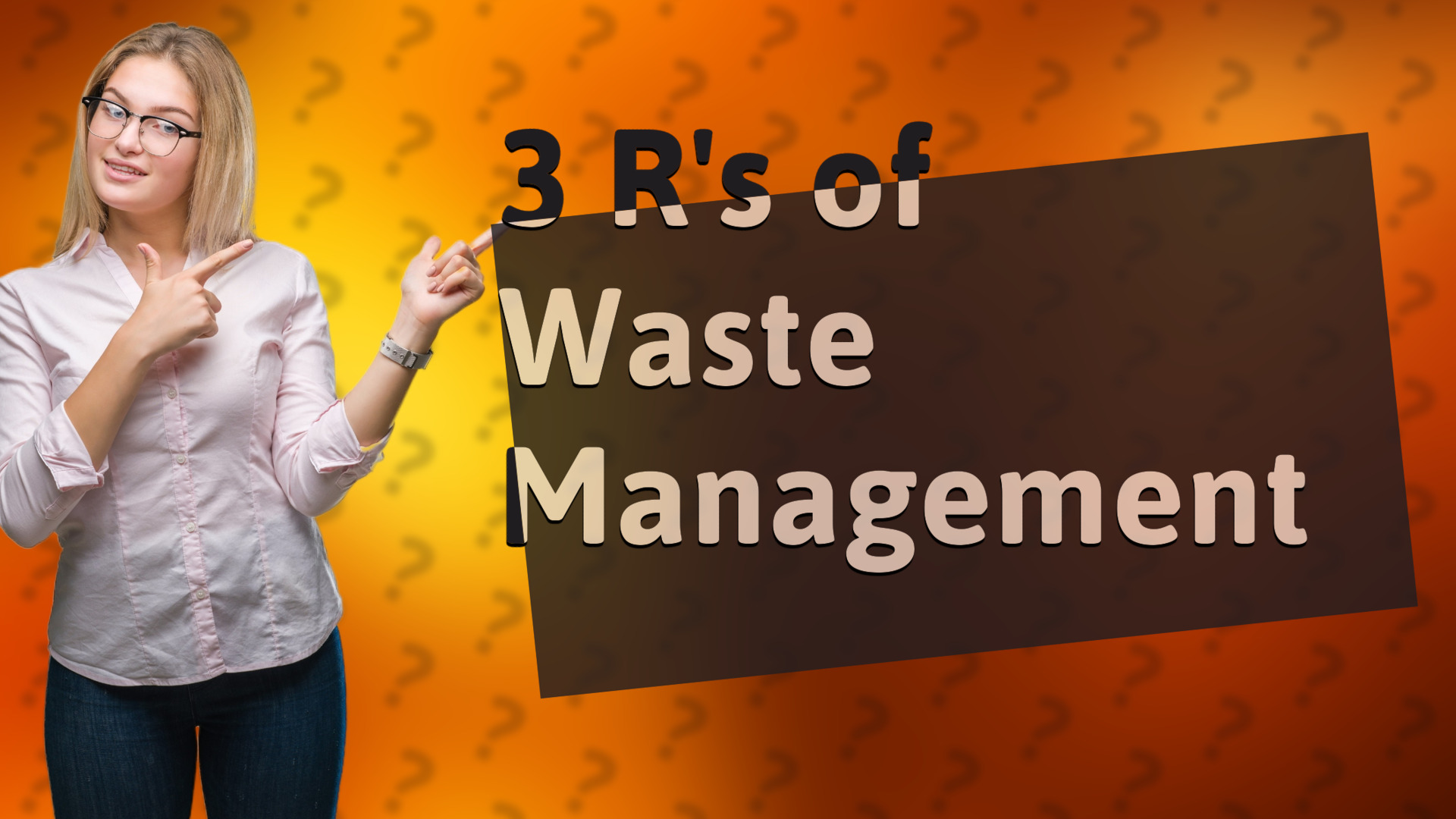 3 R's of Waste Management