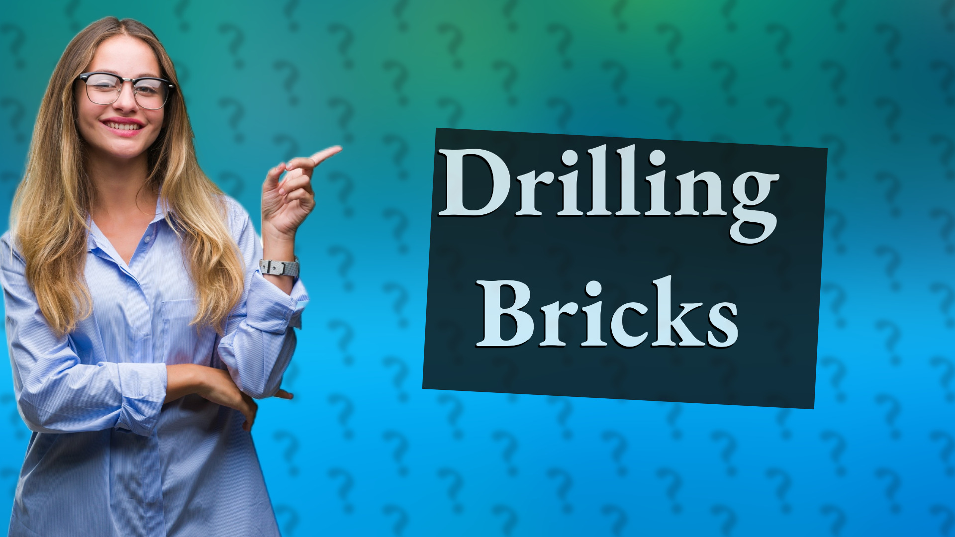 Drilling Bricks