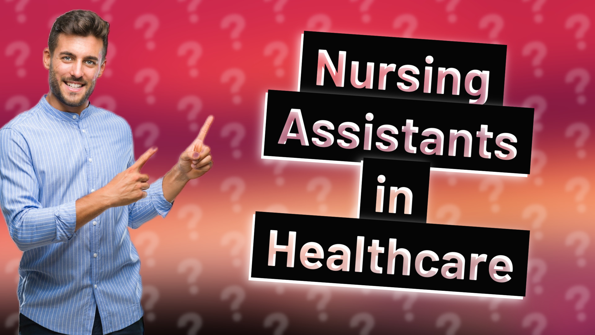 Nursing Assistants in Healthcare