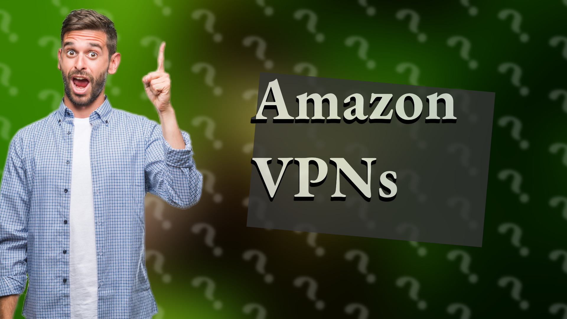 Amazon VPNs