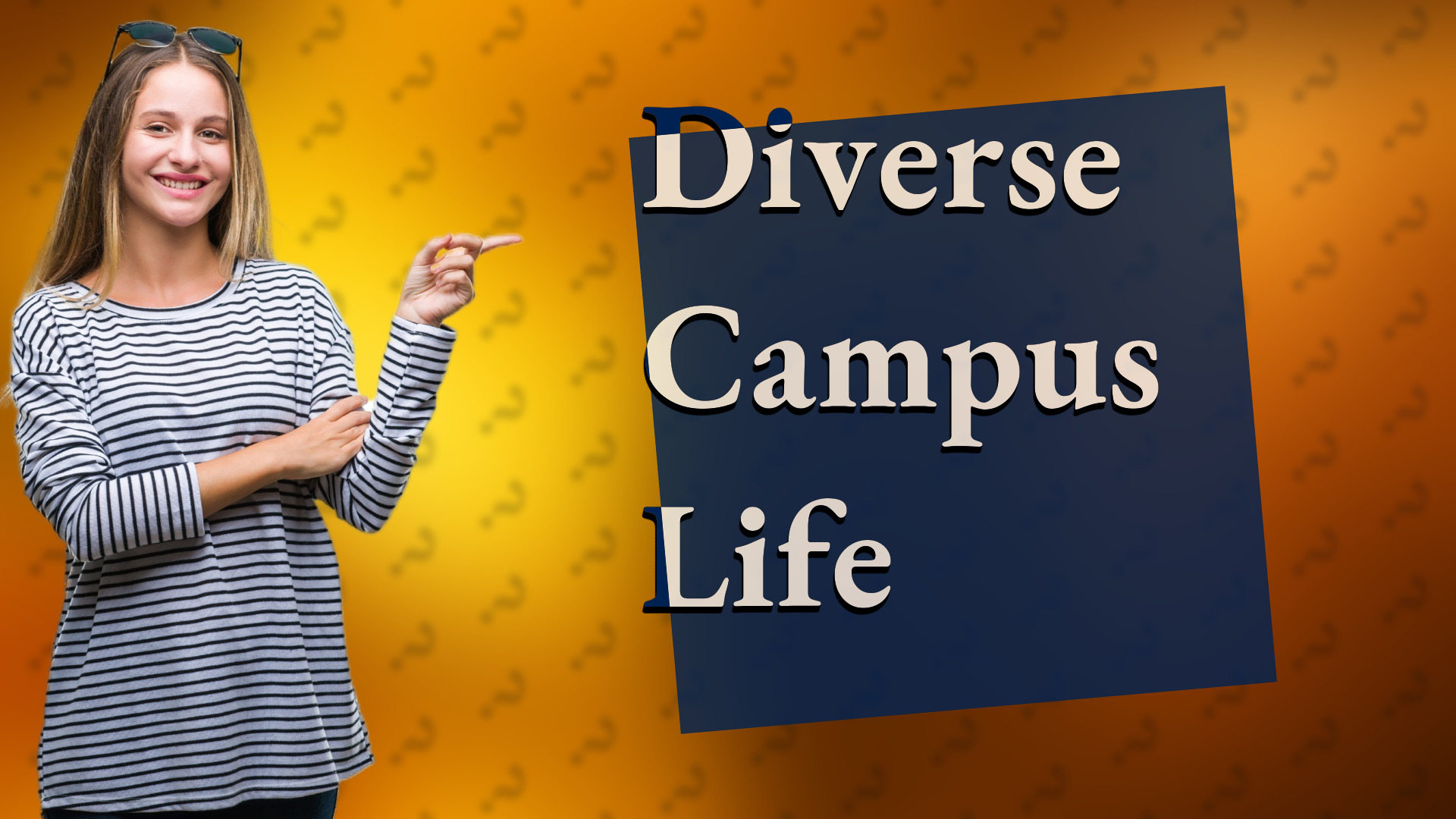 Diverse Campus Life