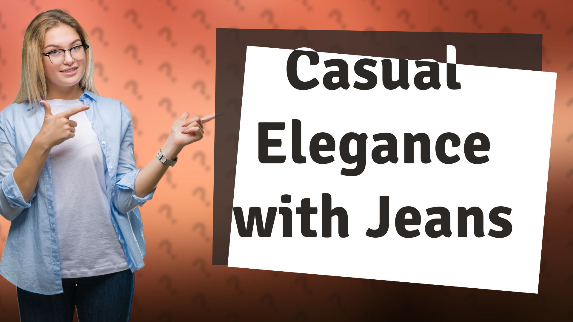 Casual Elegance with Jeans