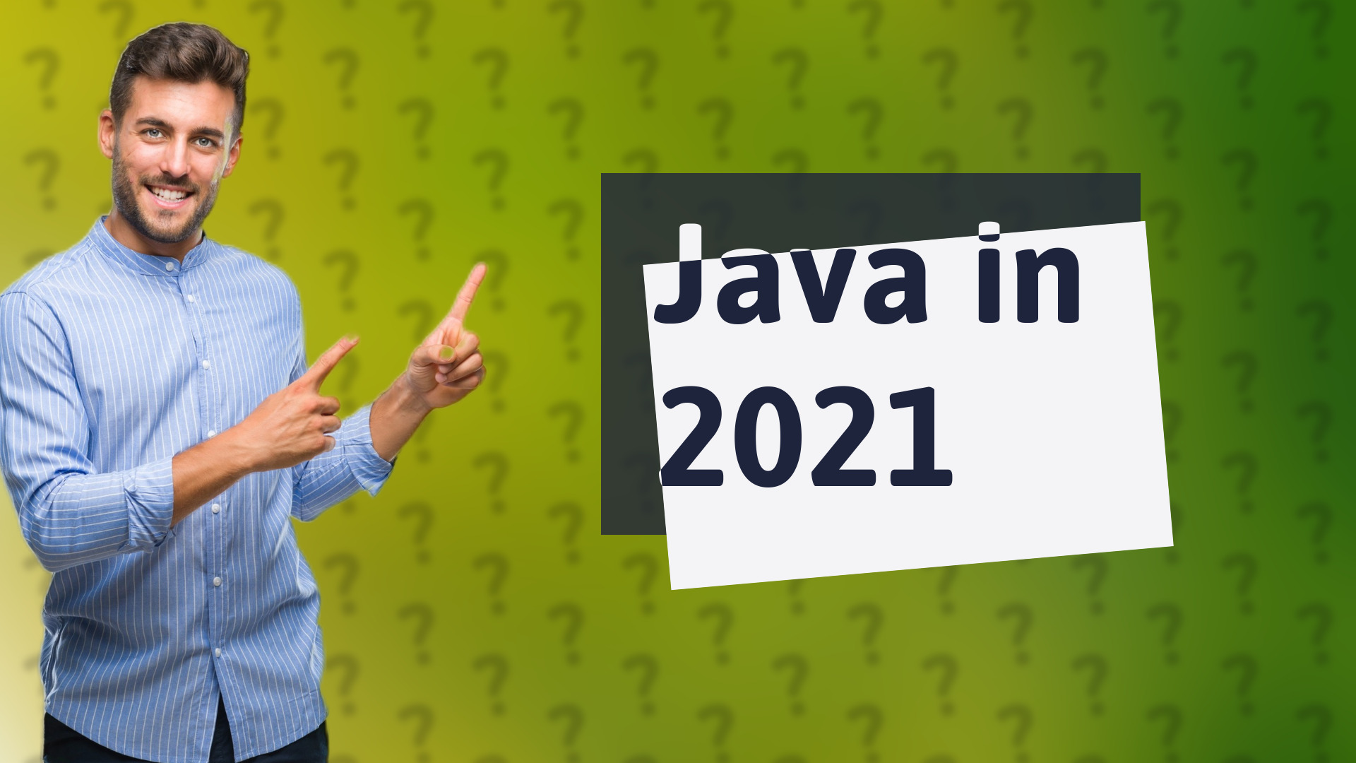 Java in 2021