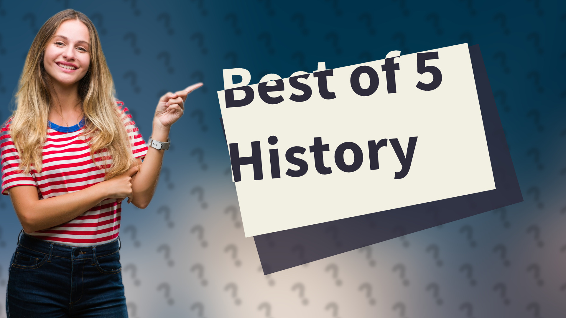 Best of 5 History