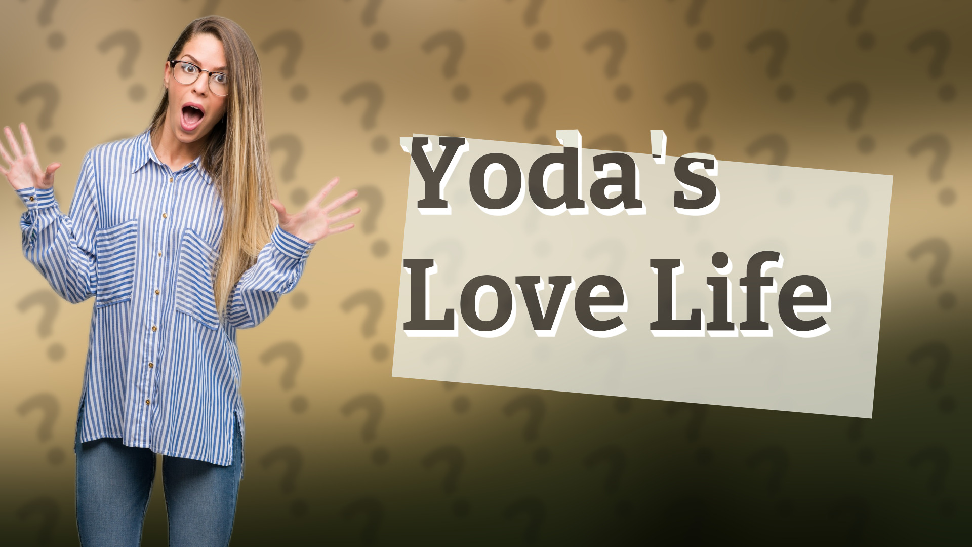 Yoda's Love Life