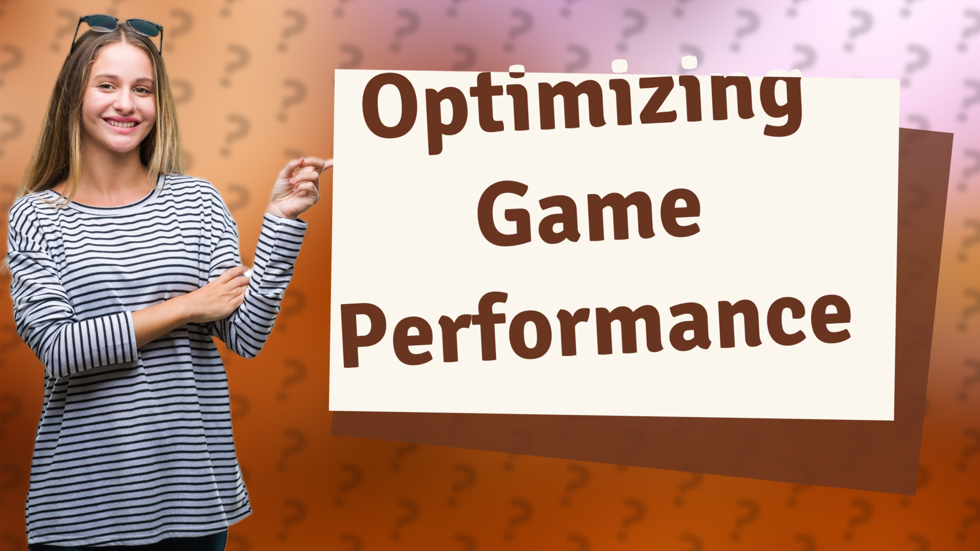 Optimizing Game Performance