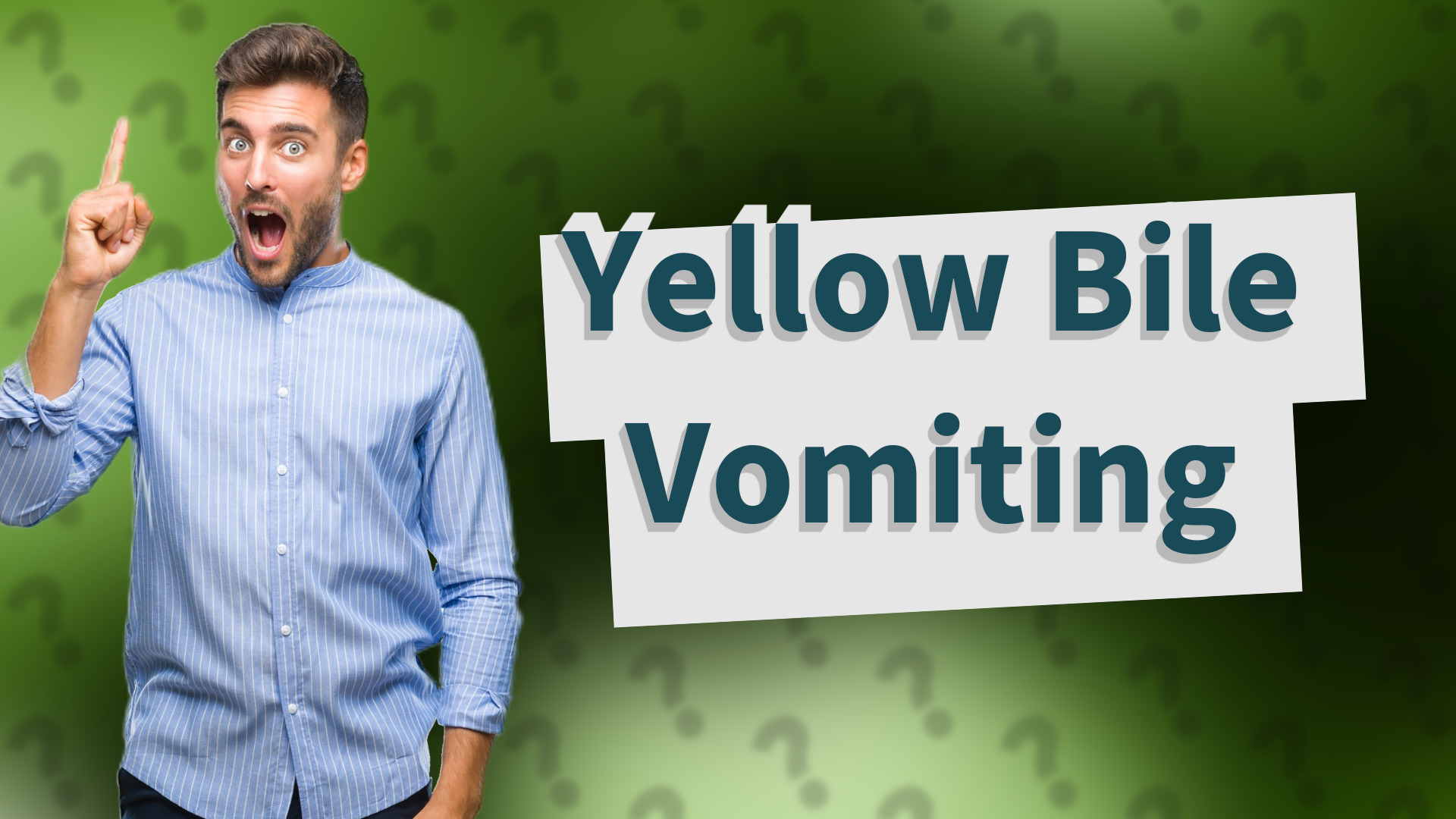 Yellow Bile Vomiting