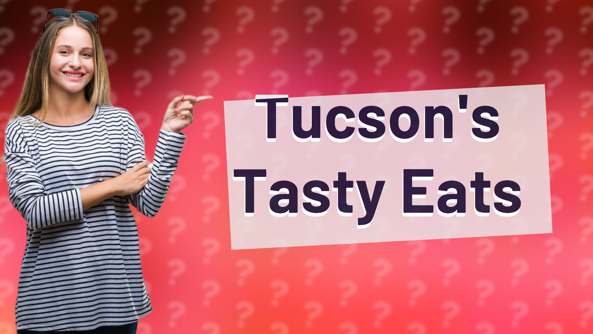 Tucson's Tasty Eats