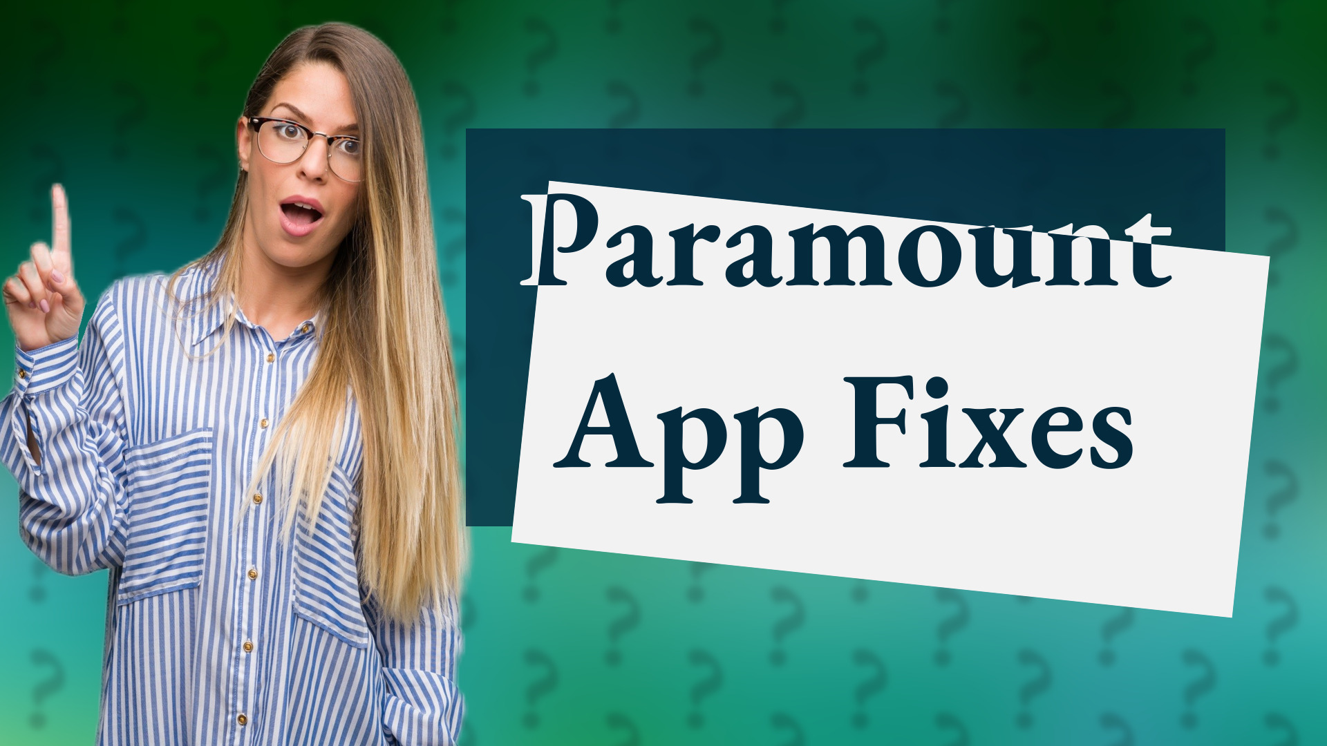 Paramount App Fixes