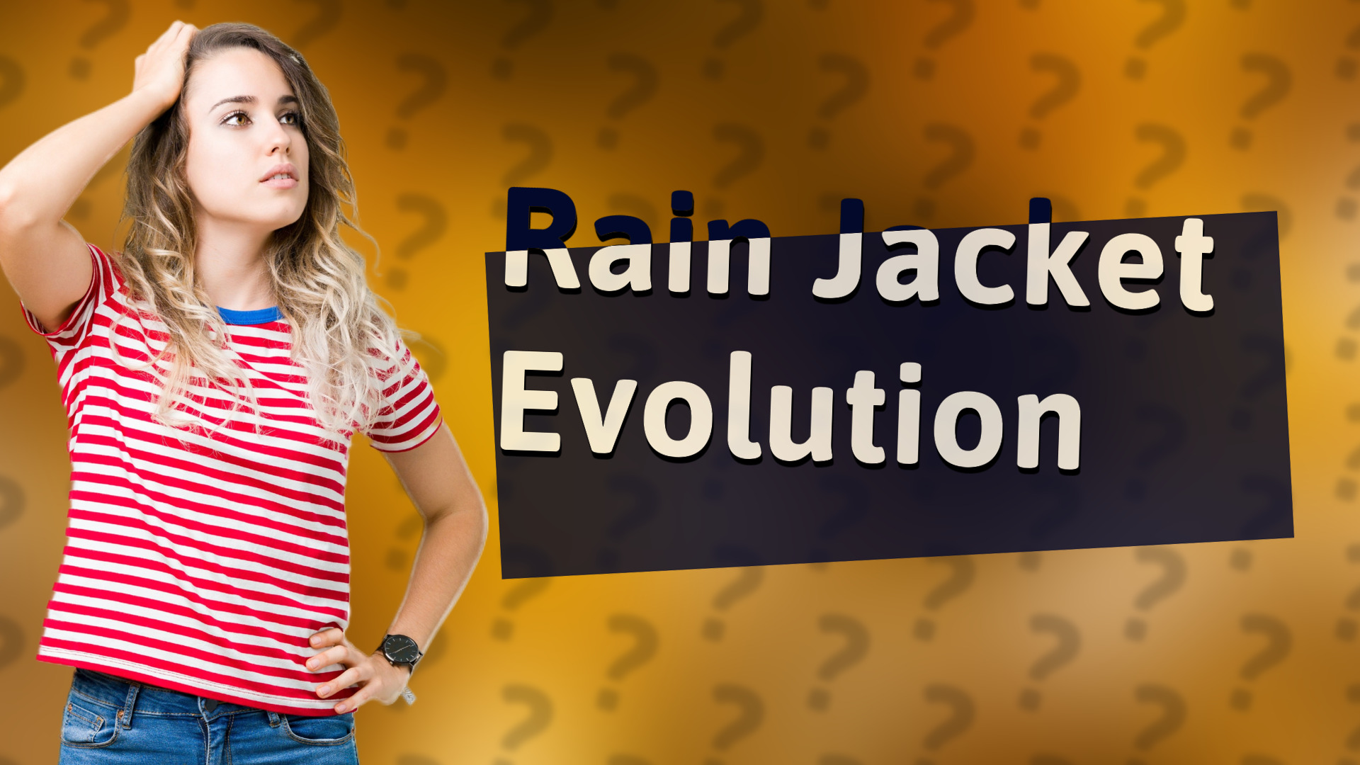 Rain Jacket Evolution