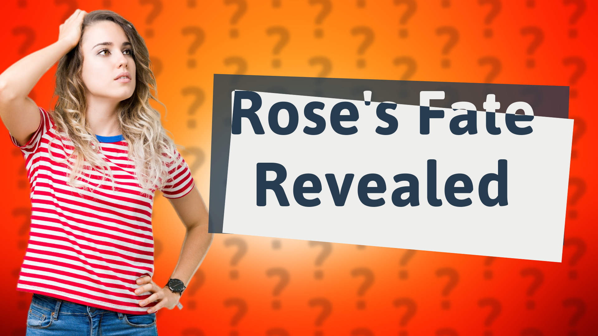 Rose's Fate Revealed