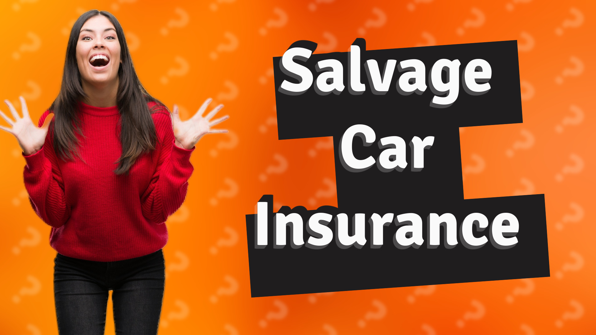 Salvage Car Insurance