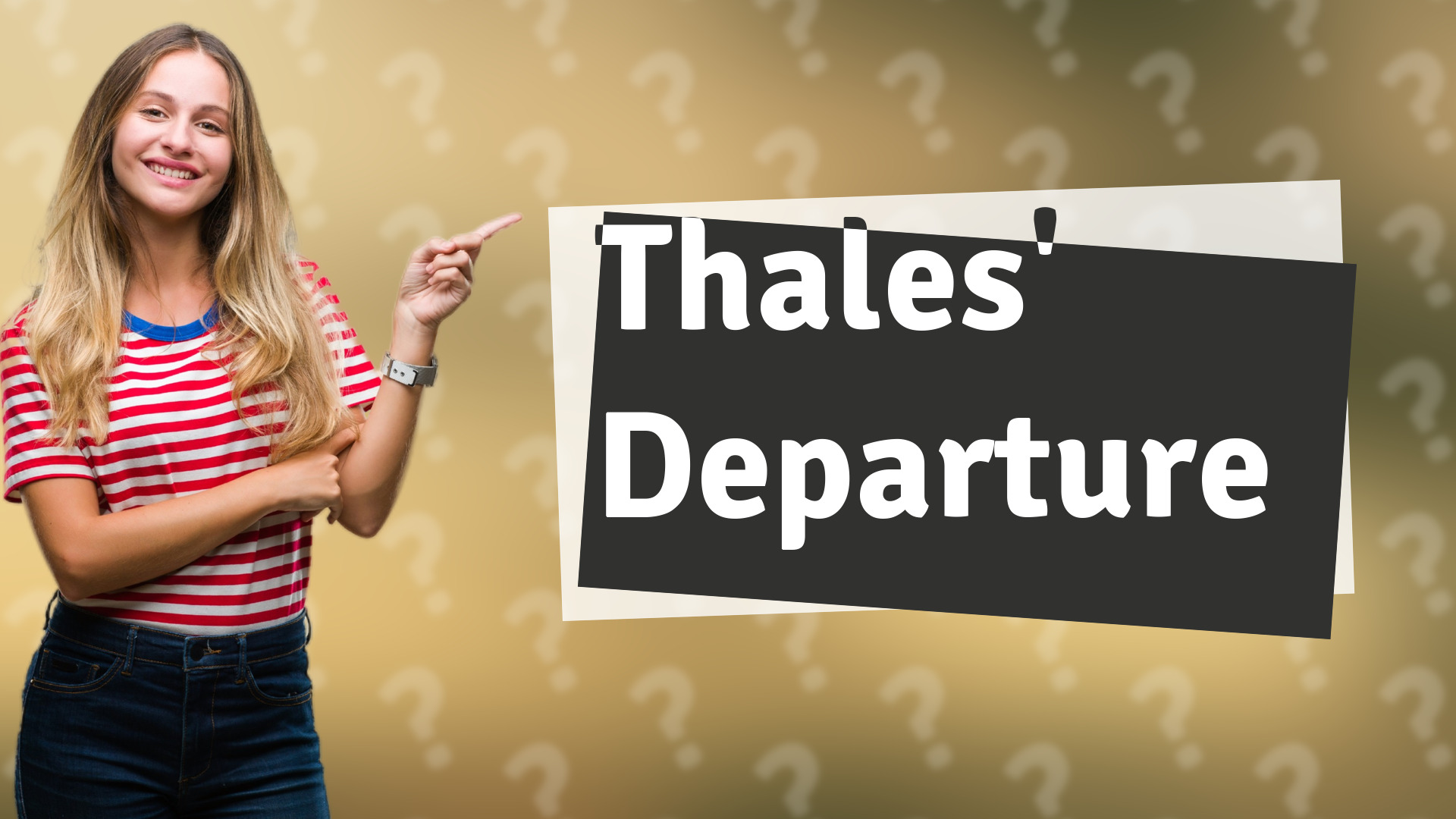 Thales' Departure
