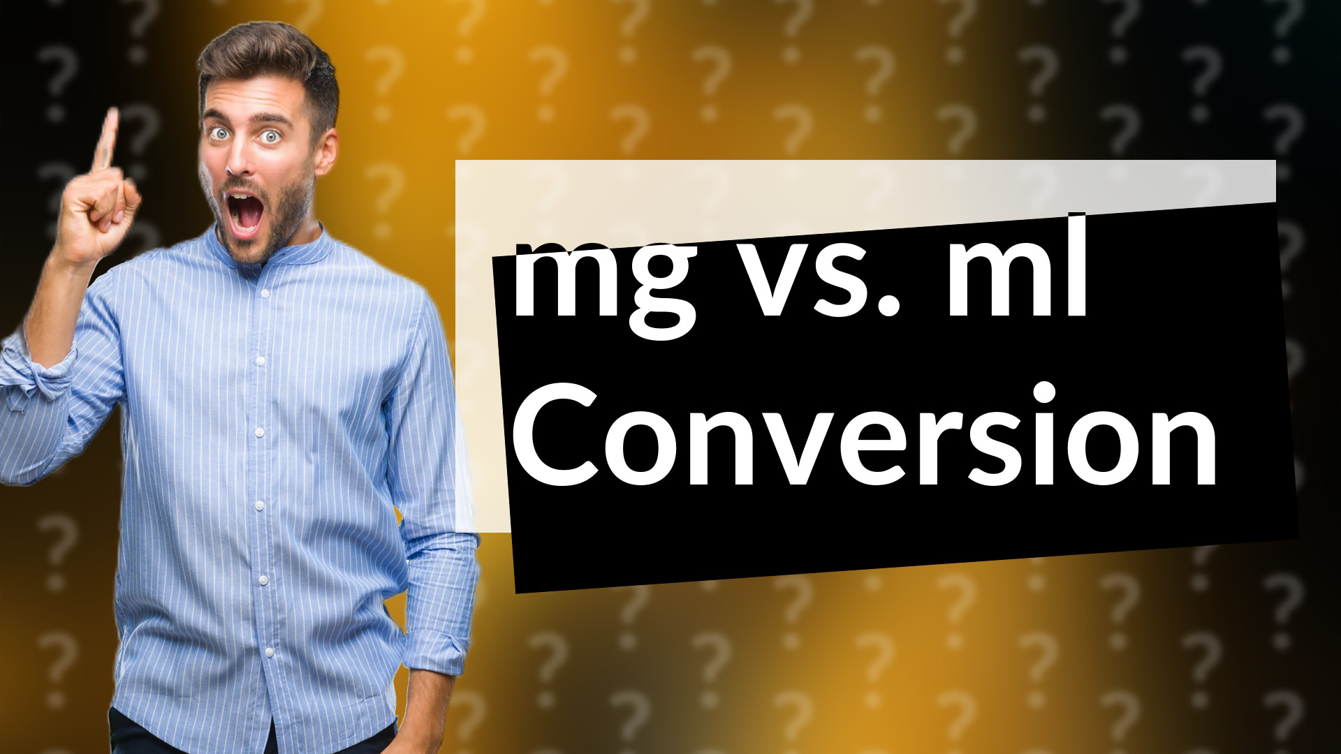 mg vs. ml Conversion