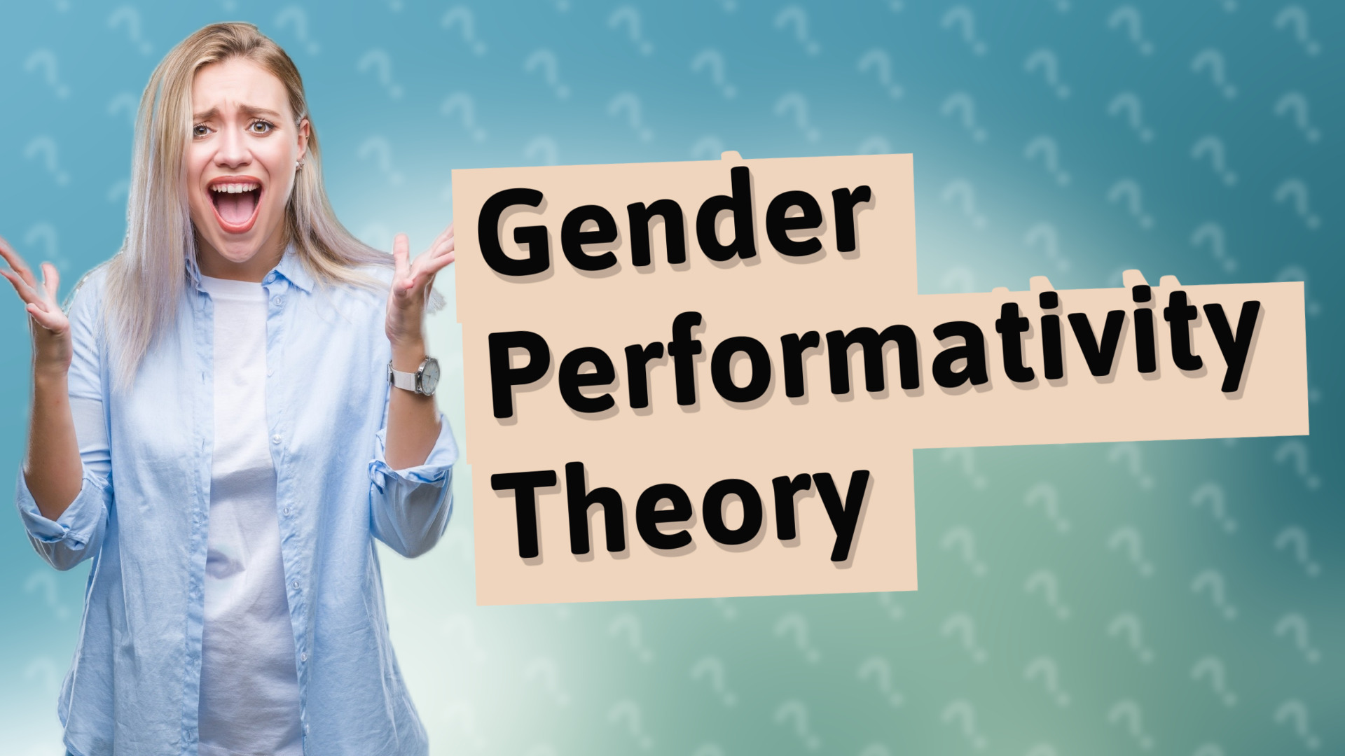 Gender Performativity Theory