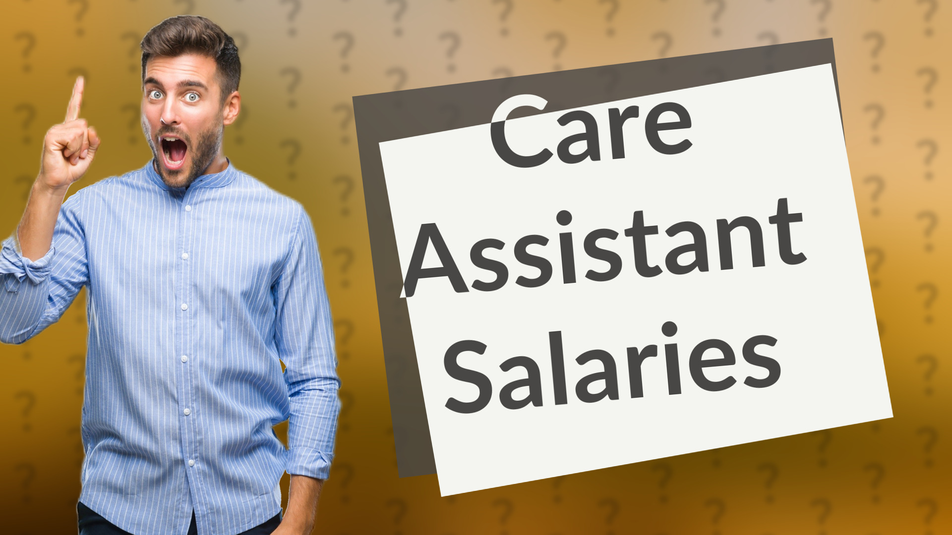 Care Assistant Salaries