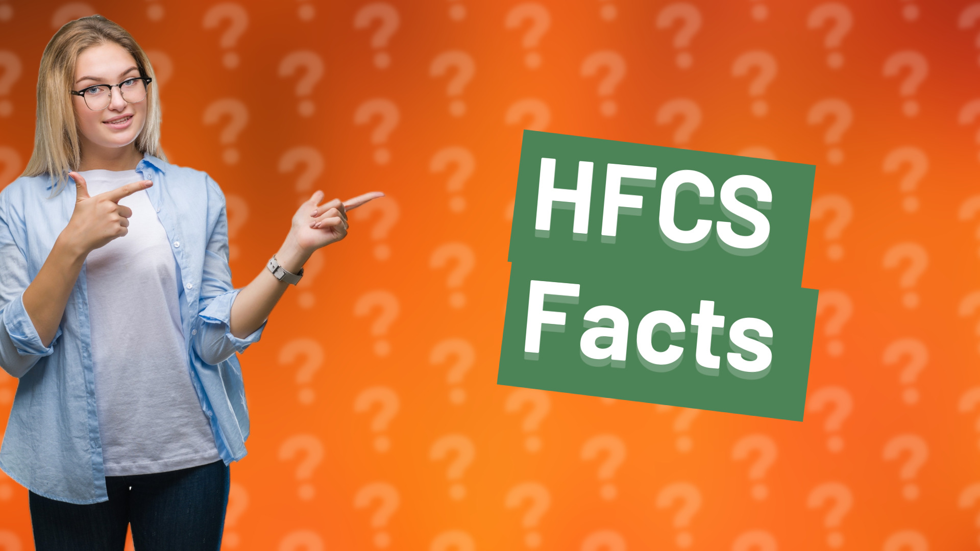 HFCS Facts