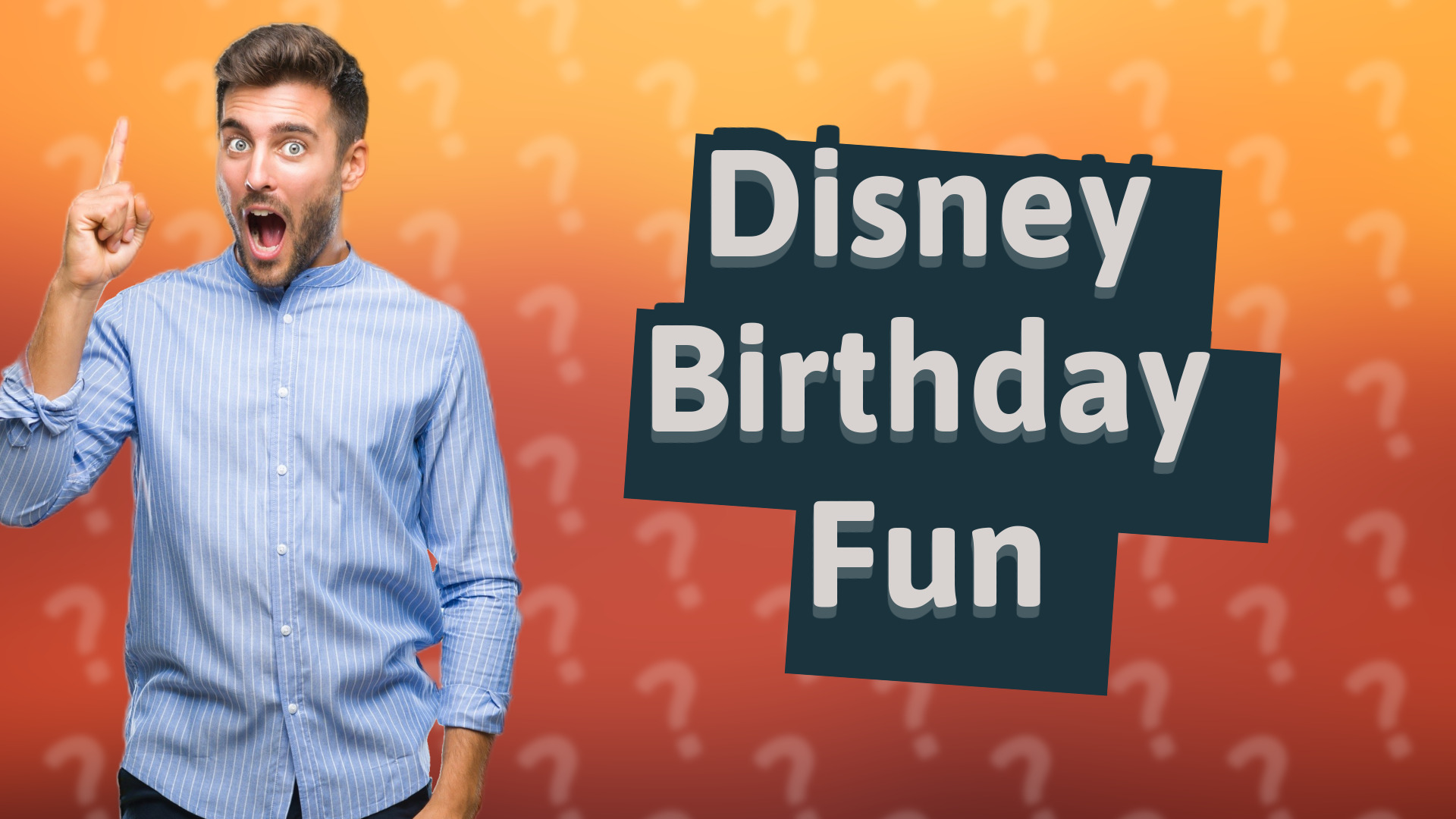 Disney Birthday Fun
