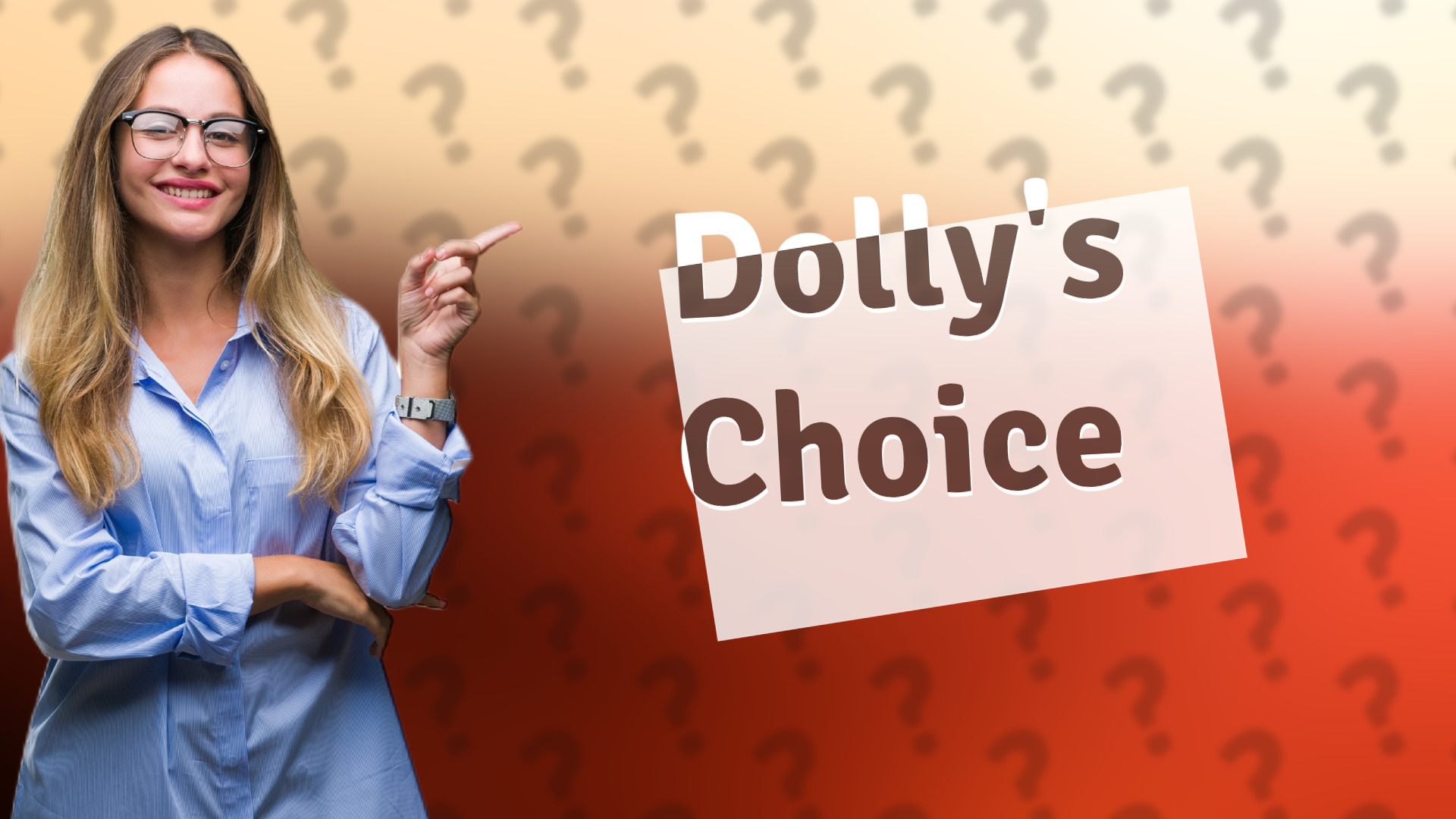 Dolly's Choice