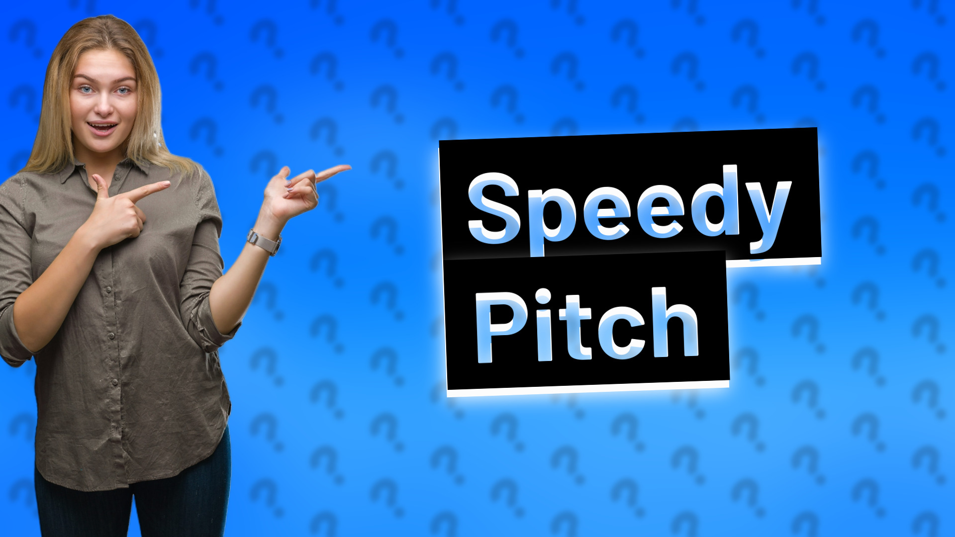 Speedy Pitch