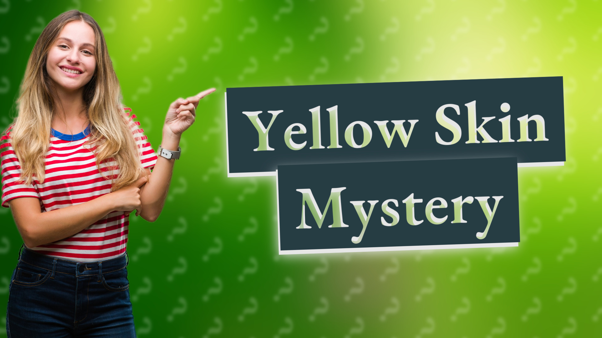 Yellow Skin Mystery