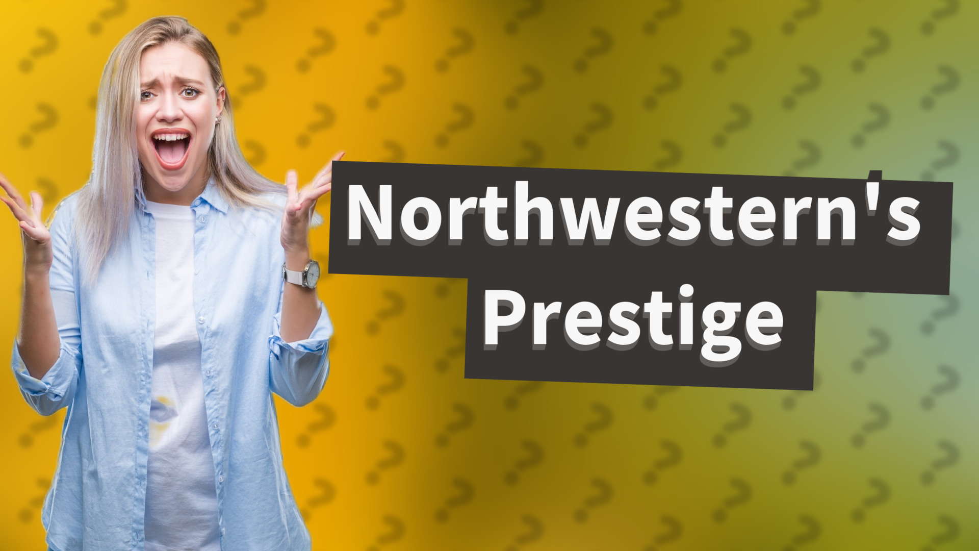 Northwestern's Prestige