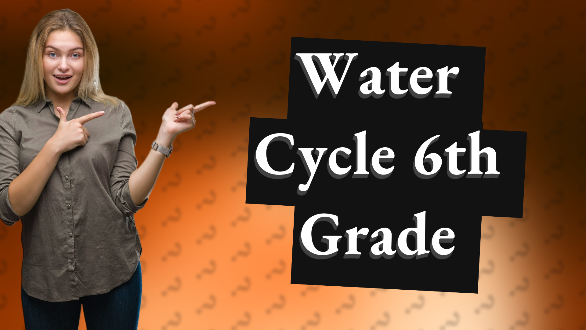 Water Cycle 6th Grade