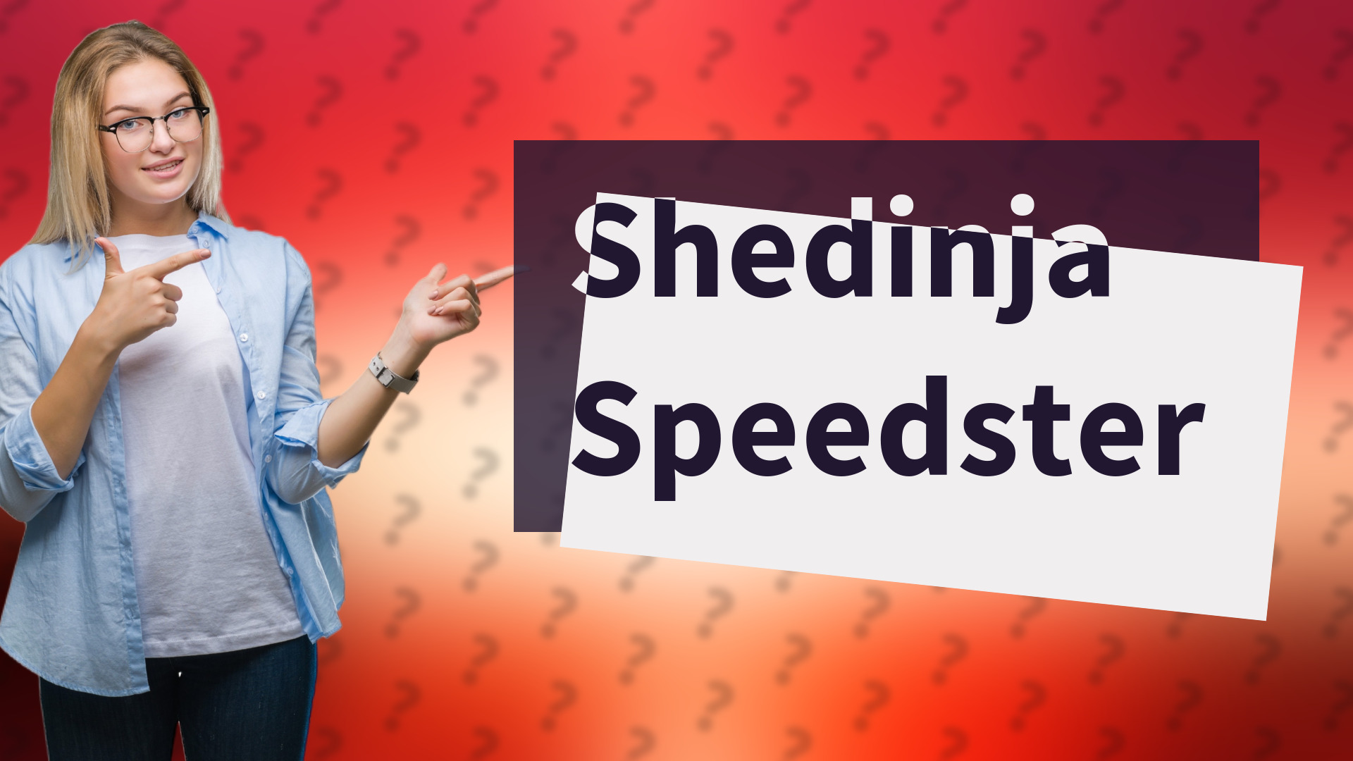 Shedinja Speedster