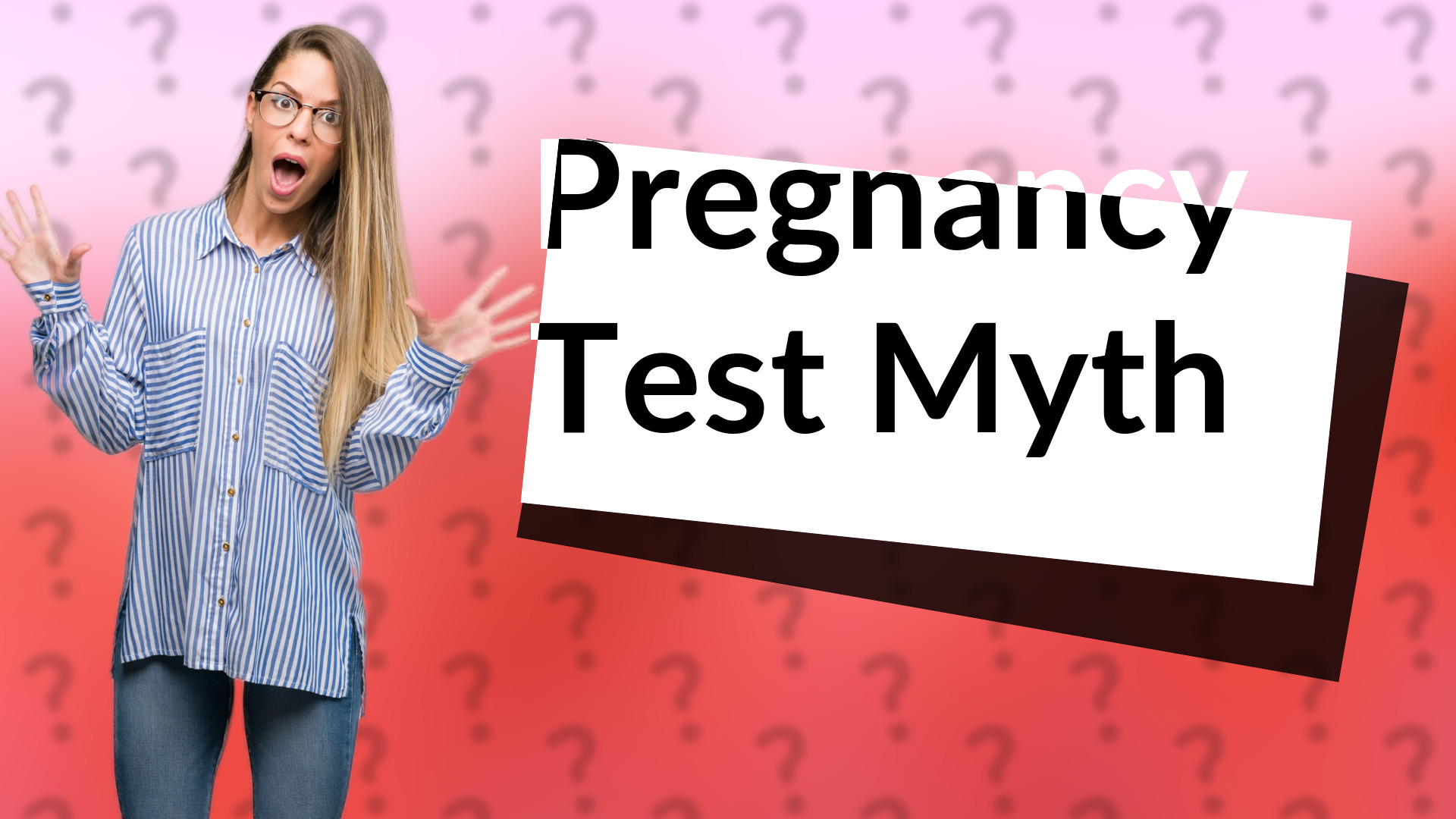 Pregnancy Test Myth