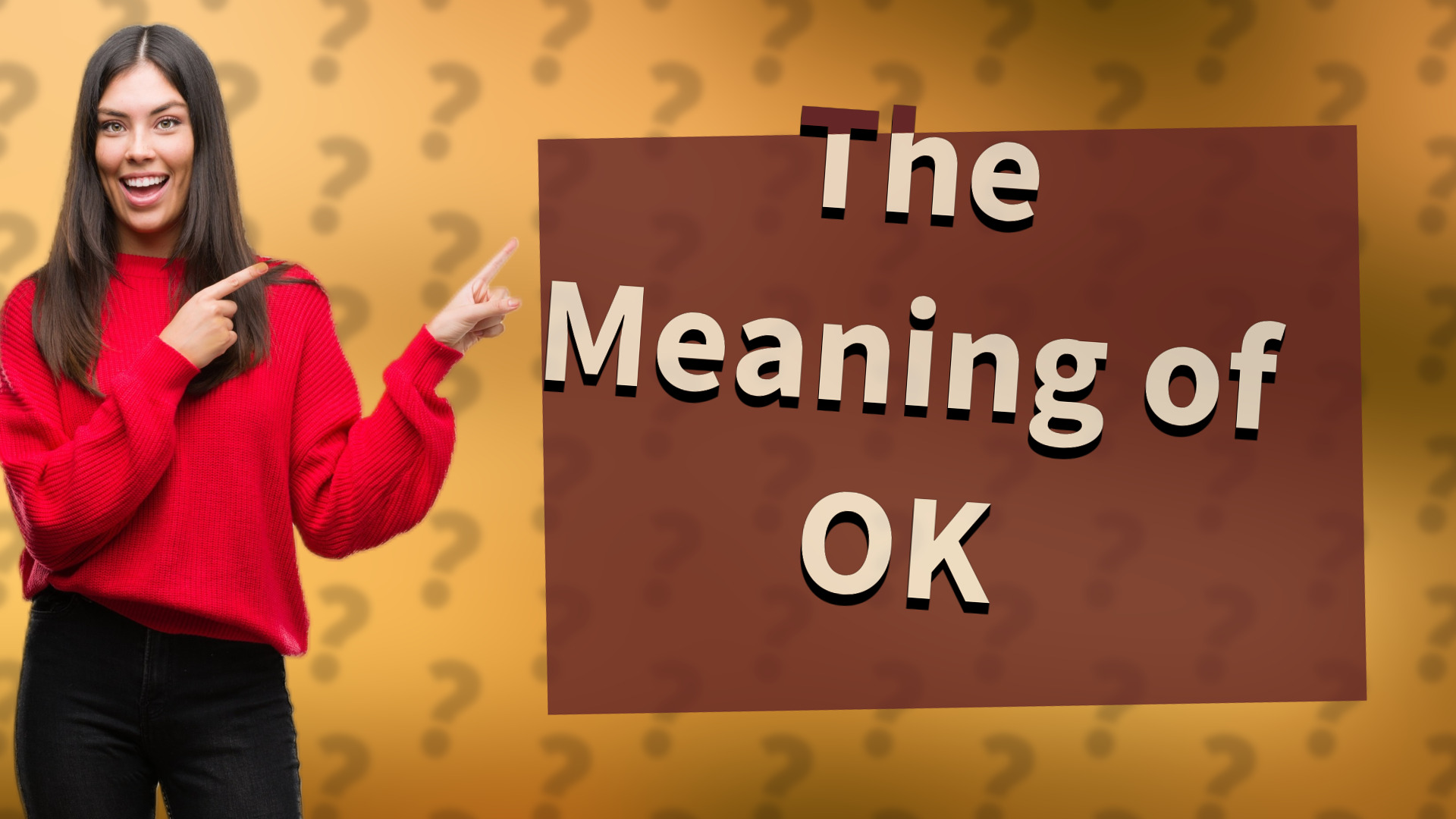 The Meaning of OK