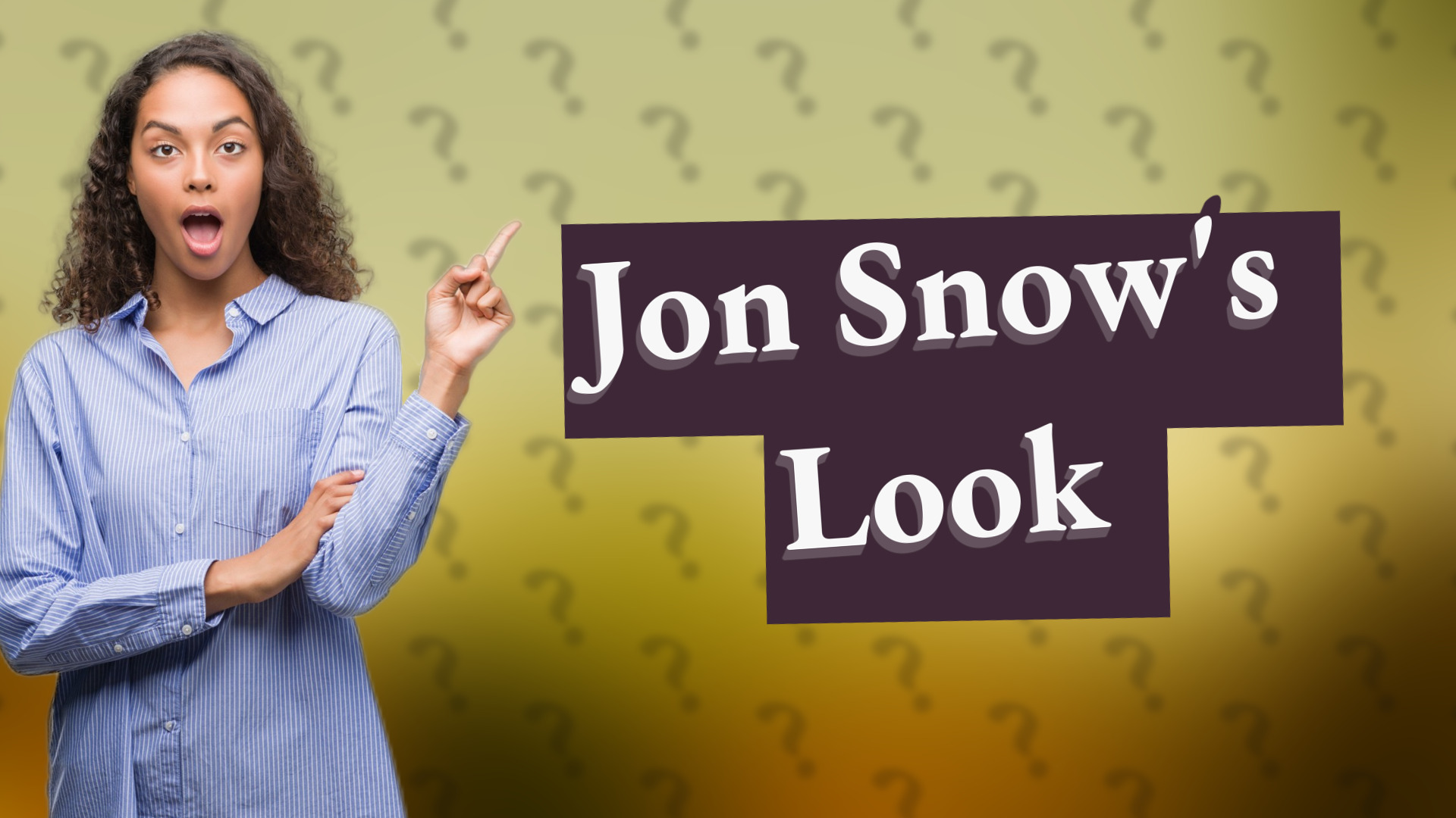 Jon Snow's Look