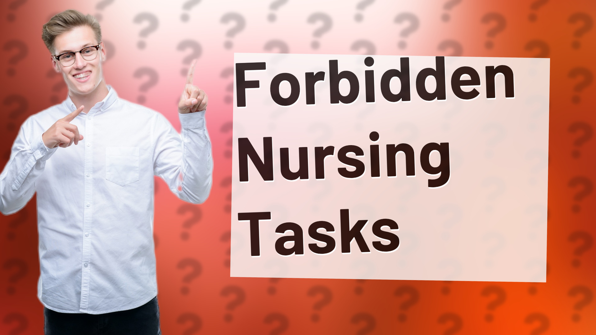 Forbidden Nursing Tasks