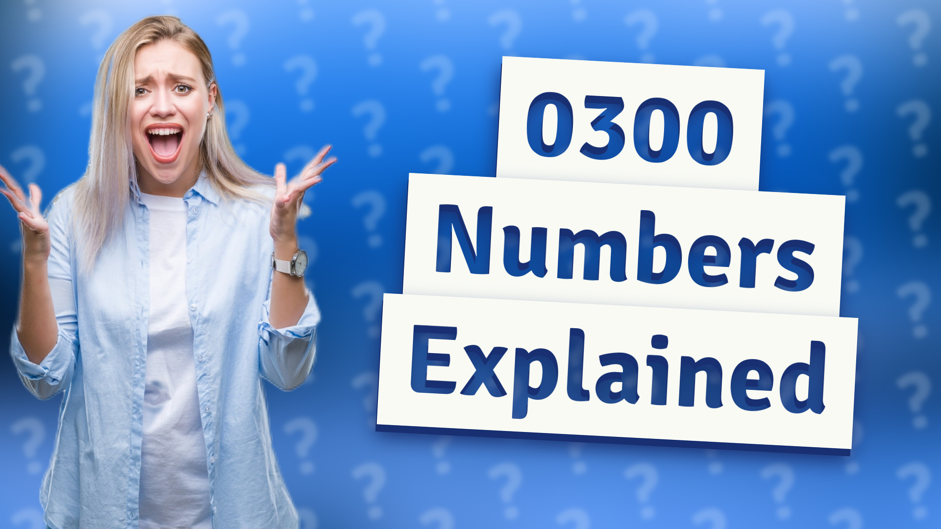 0300 Numbers Explained