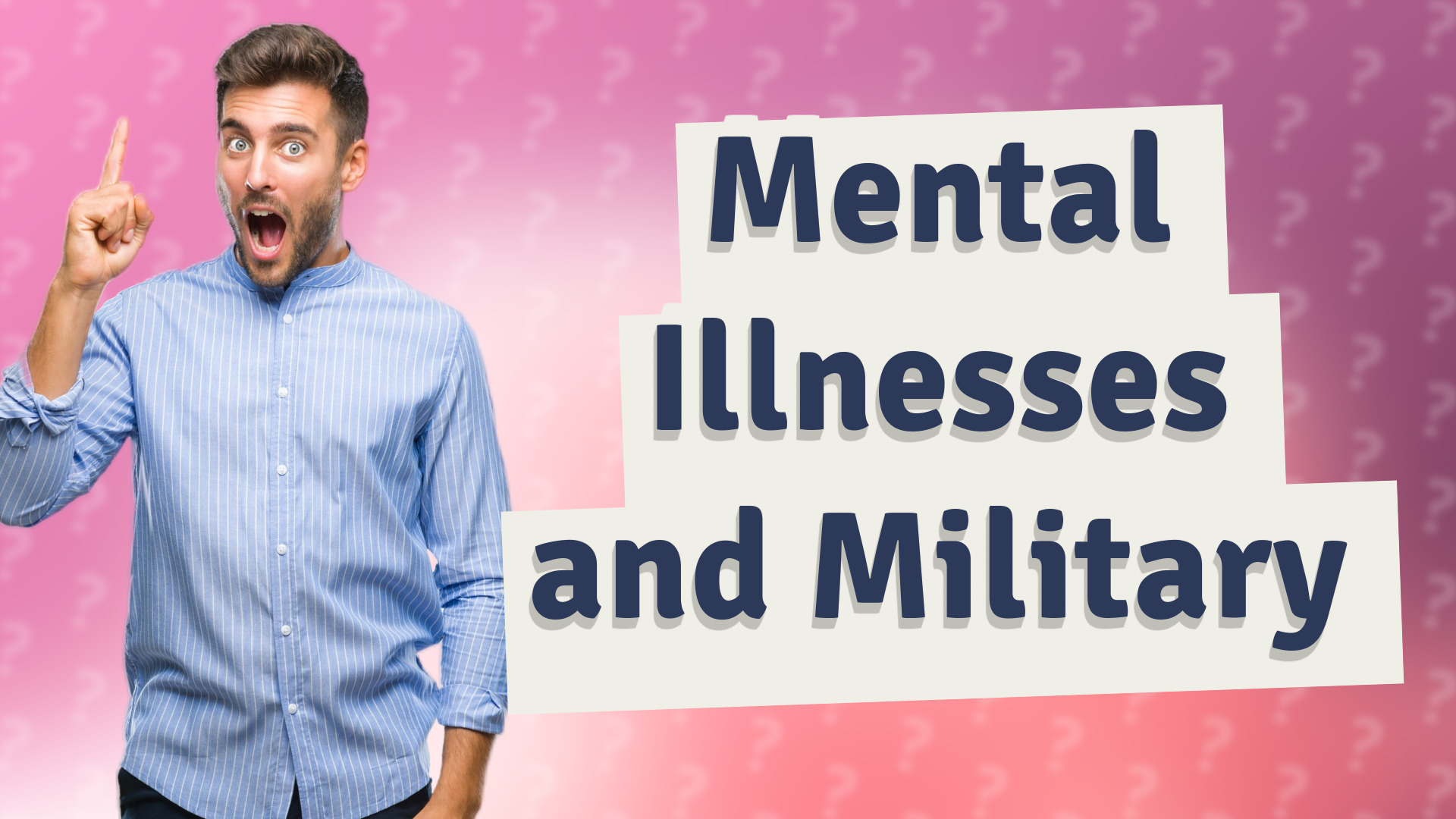 Mental Illnesses and Military