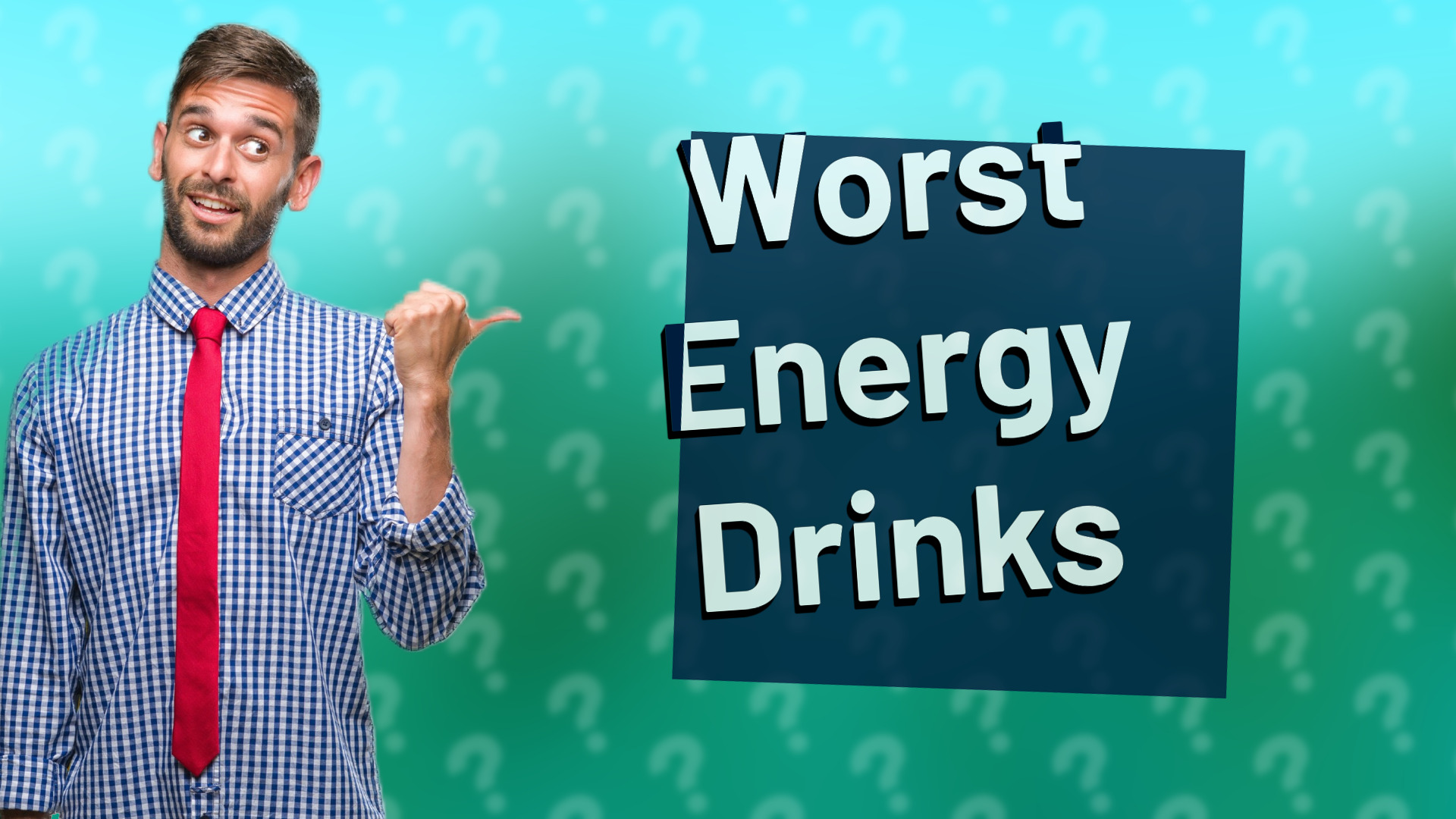 Worst Energy Drinks