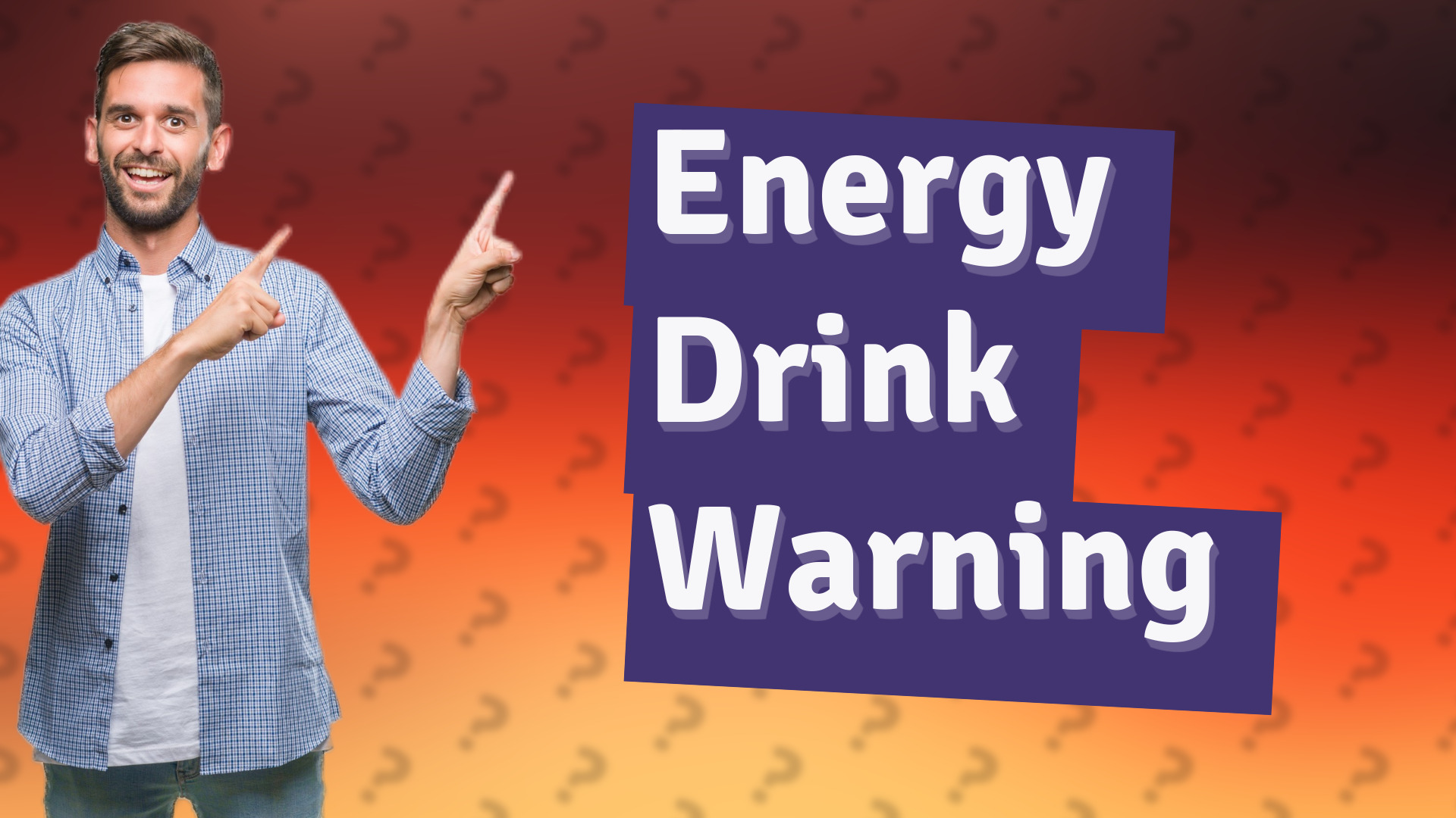 Energy Drink Warning