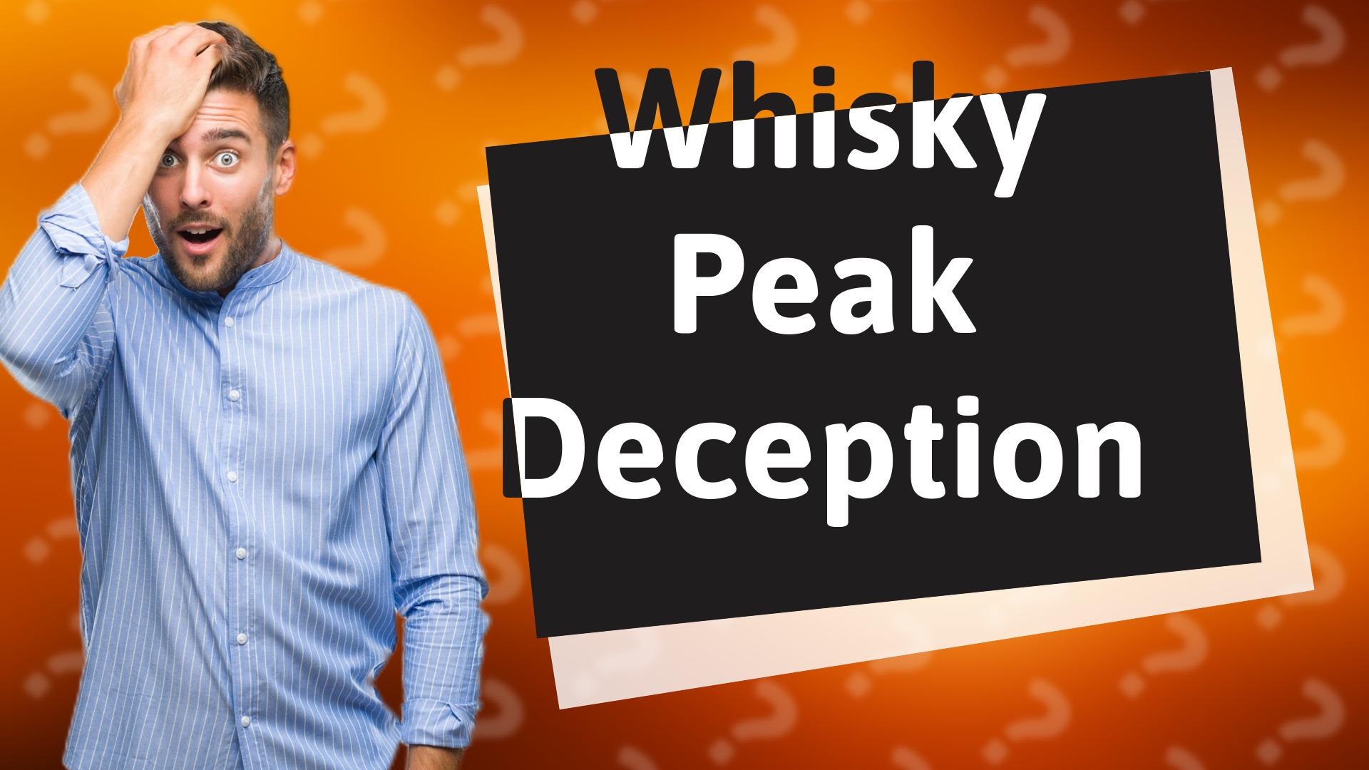 Whisky Peak Deception