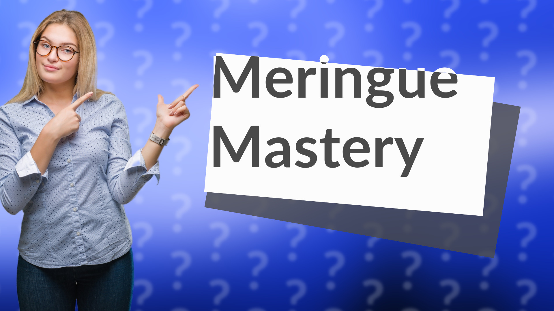 Meringue Mastery