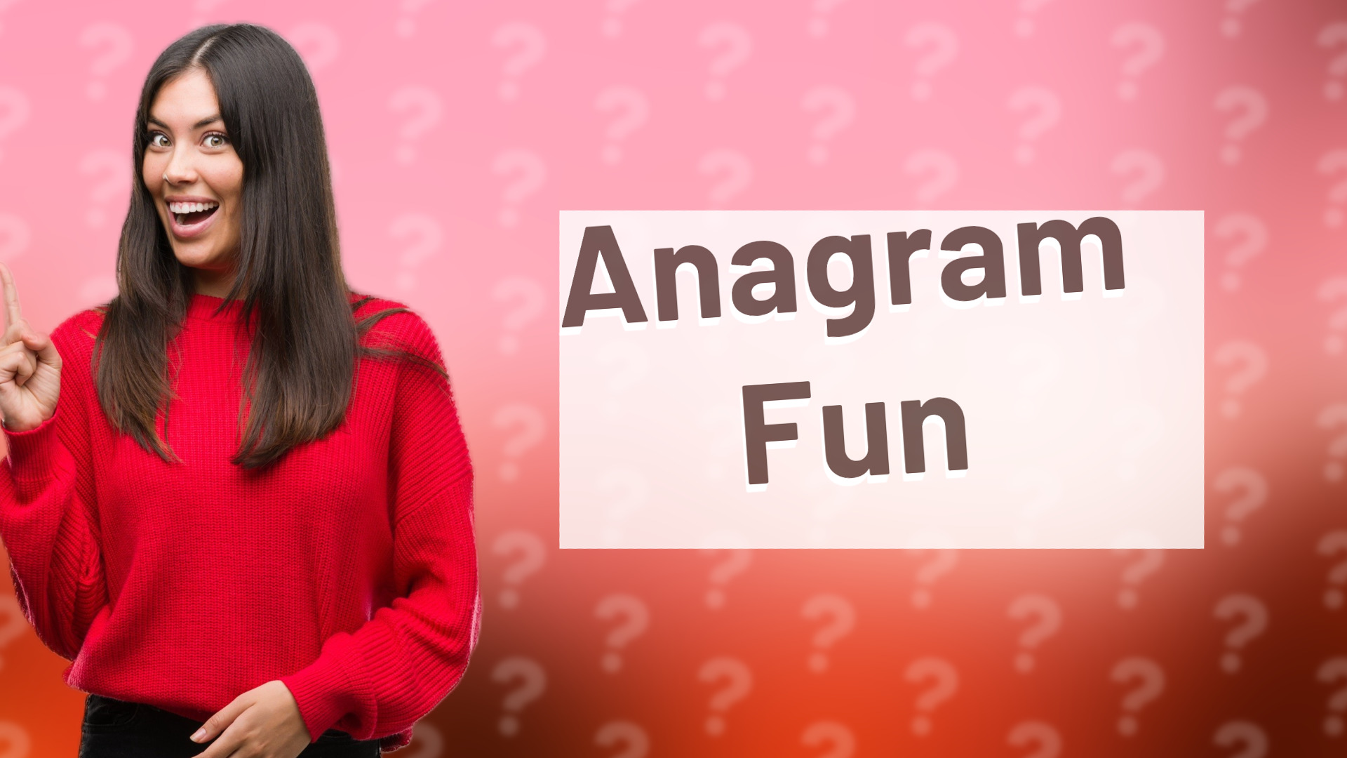 Anagram Fun