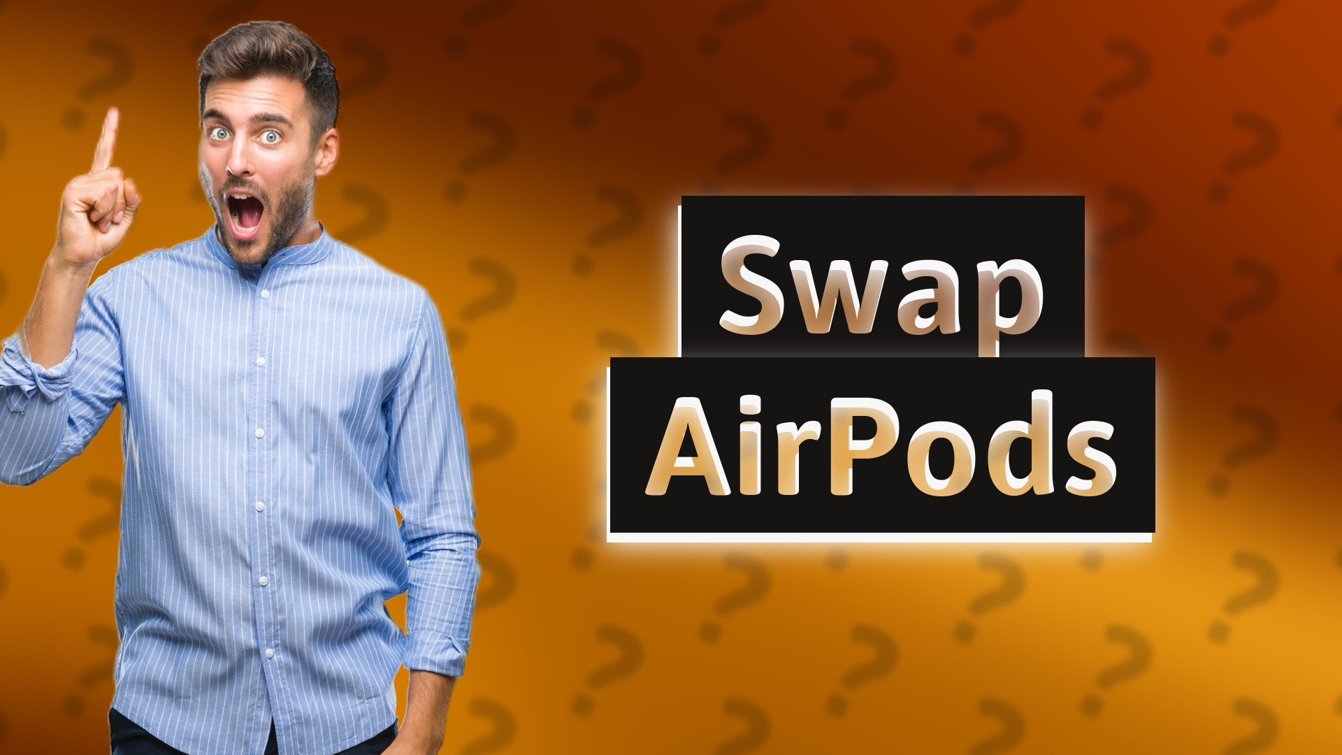 Swap AirPods