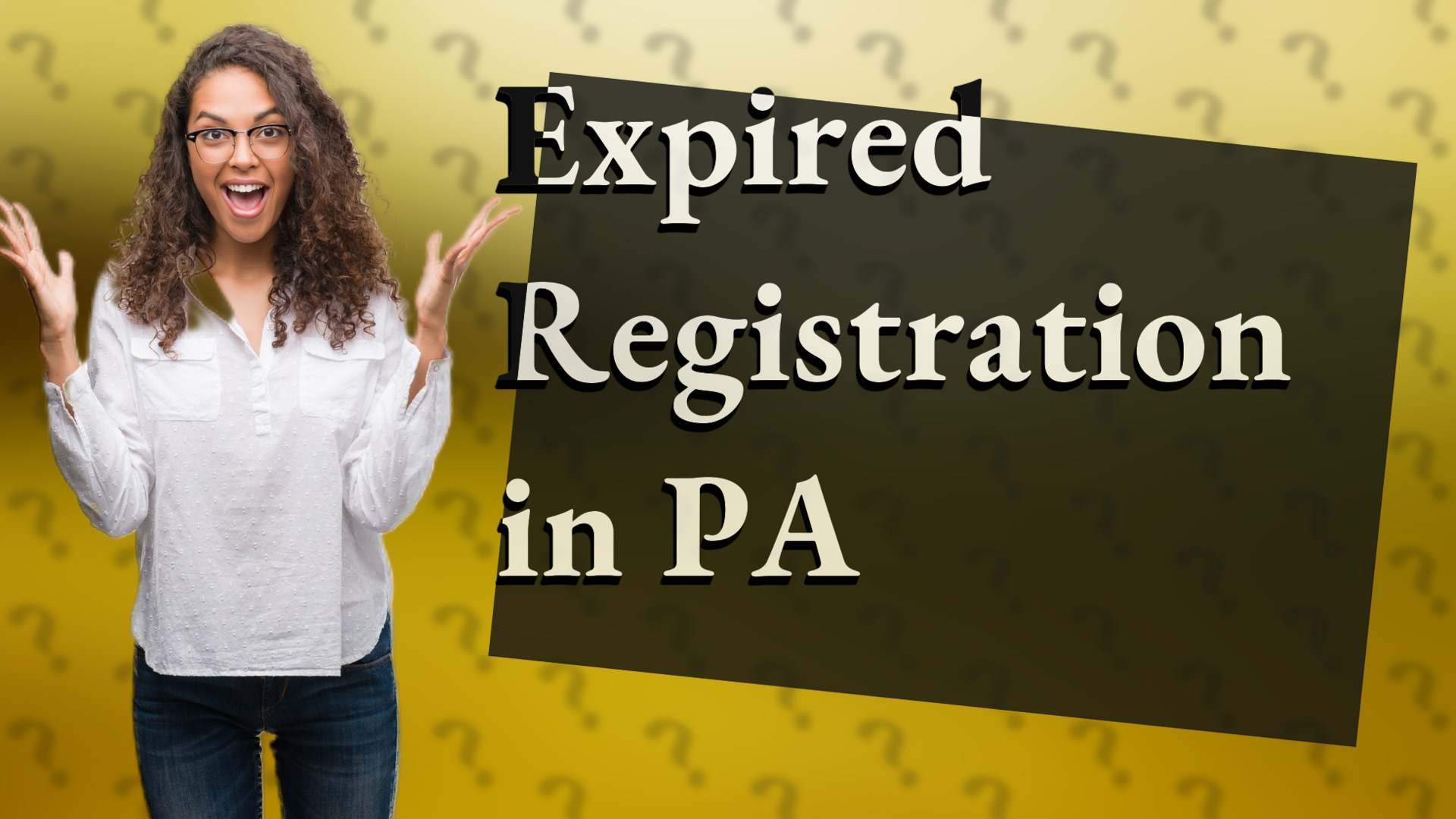 Expired Registration in PA
