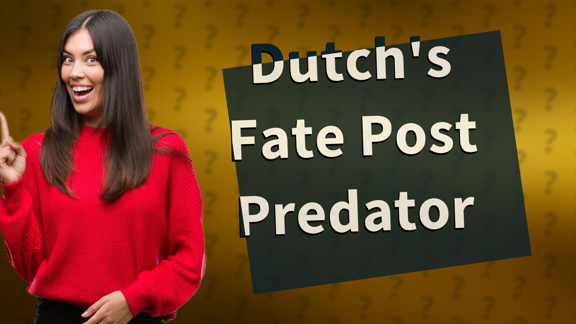 Dutch's Fate Post Predator