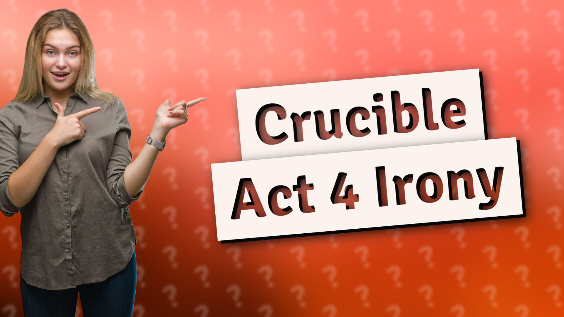 Crucible Act 4 Irony