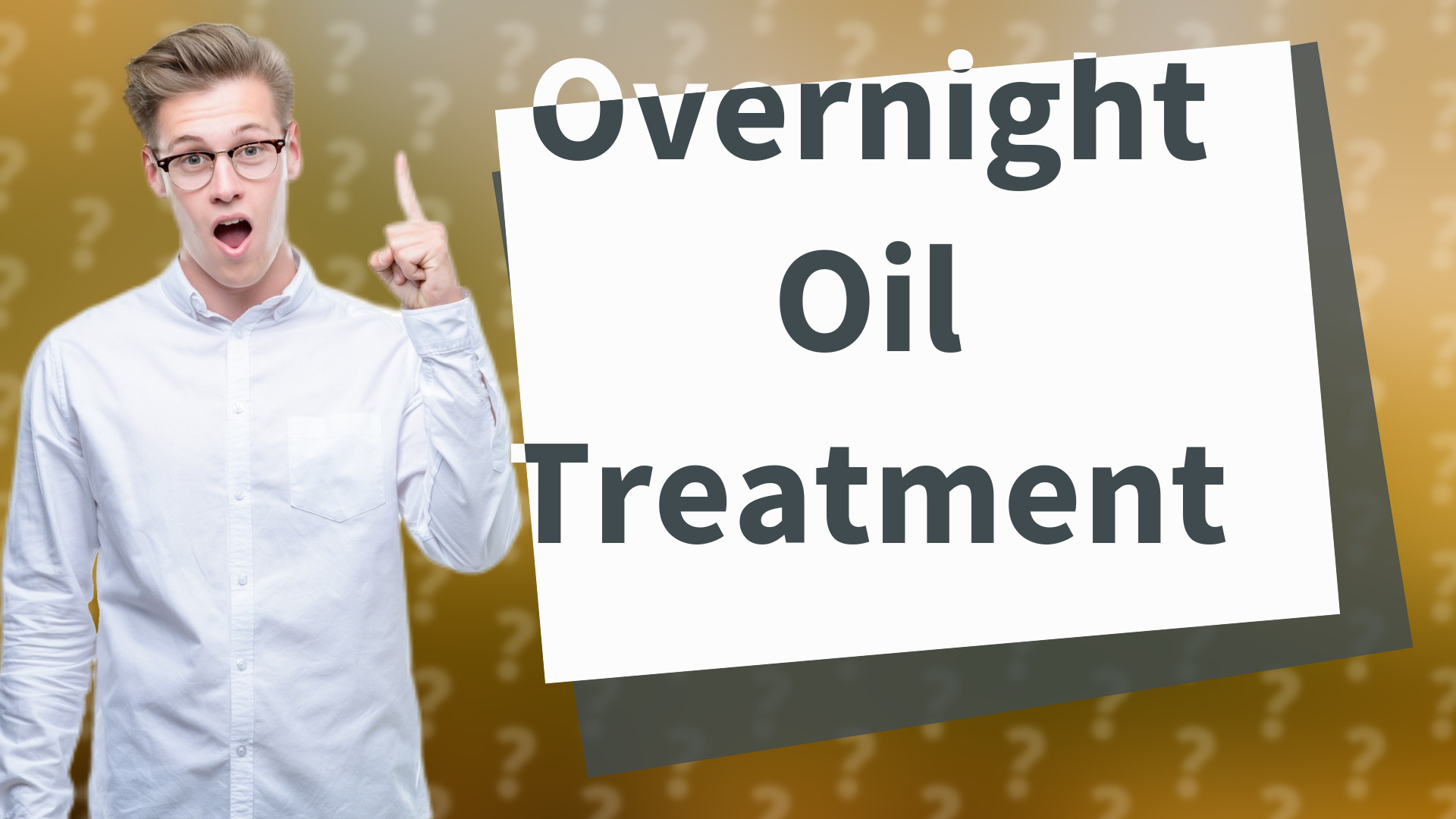 Overnight Oil Treatment