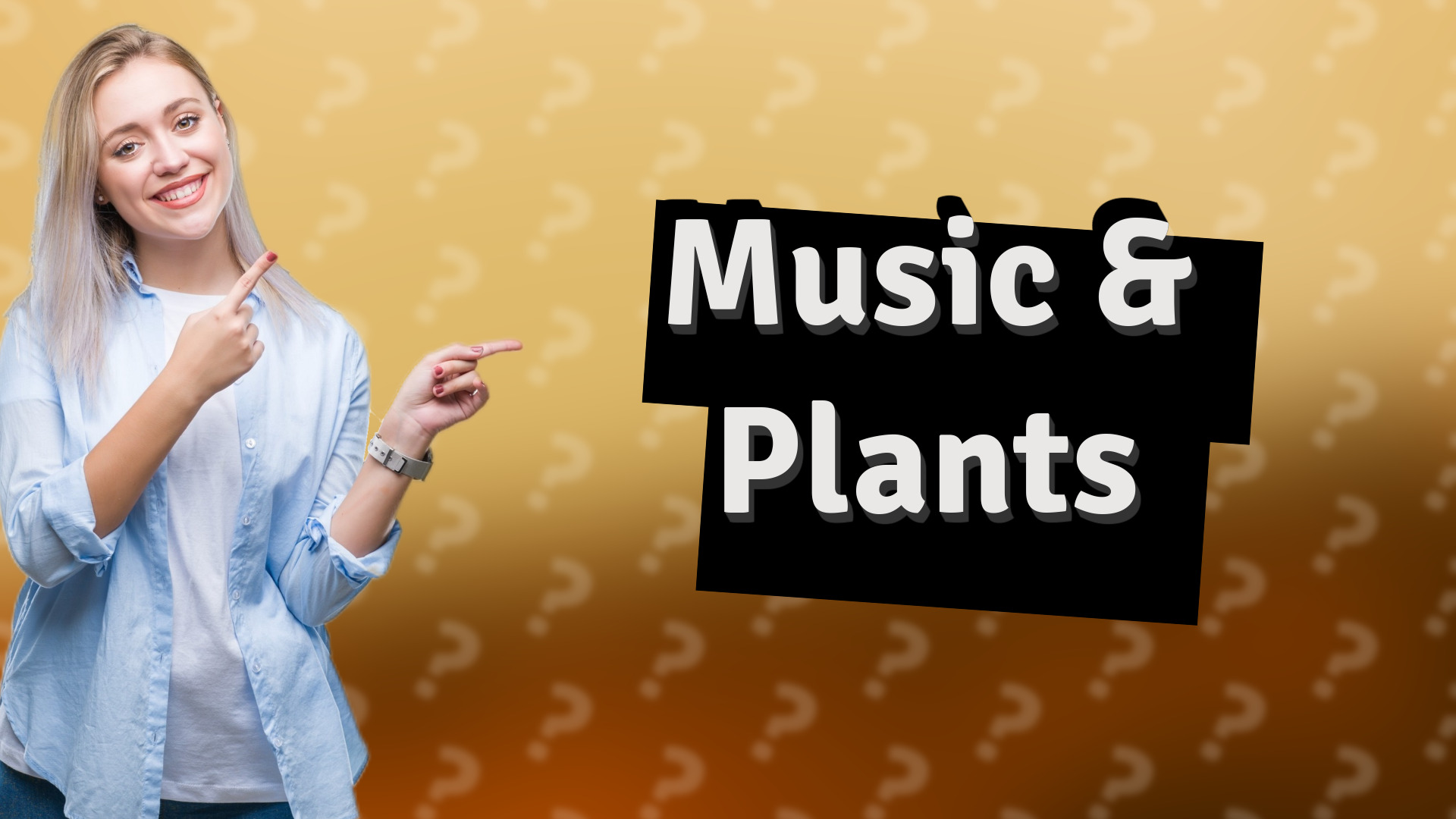 Music & Plants