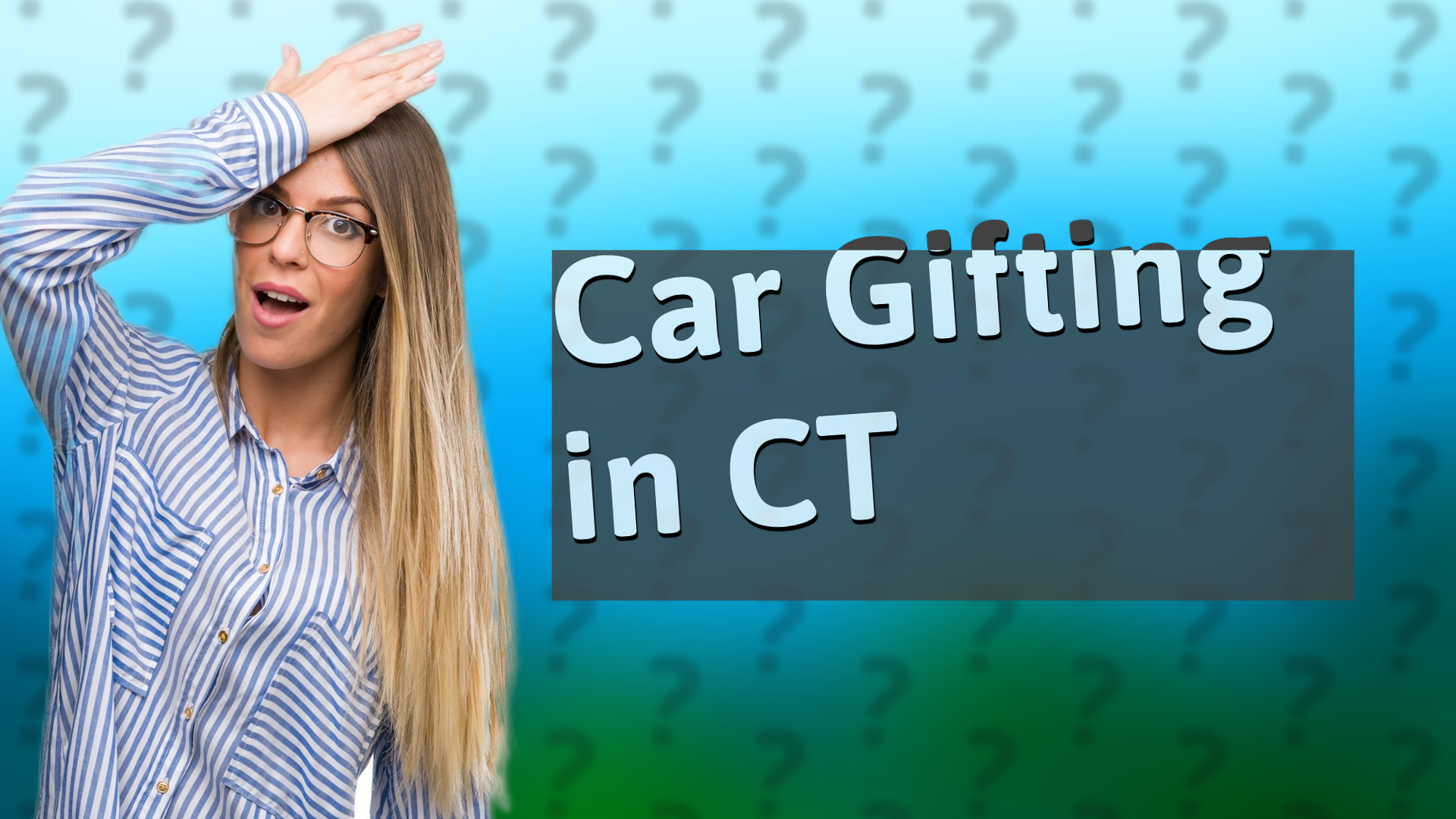 Car Gifting in CT