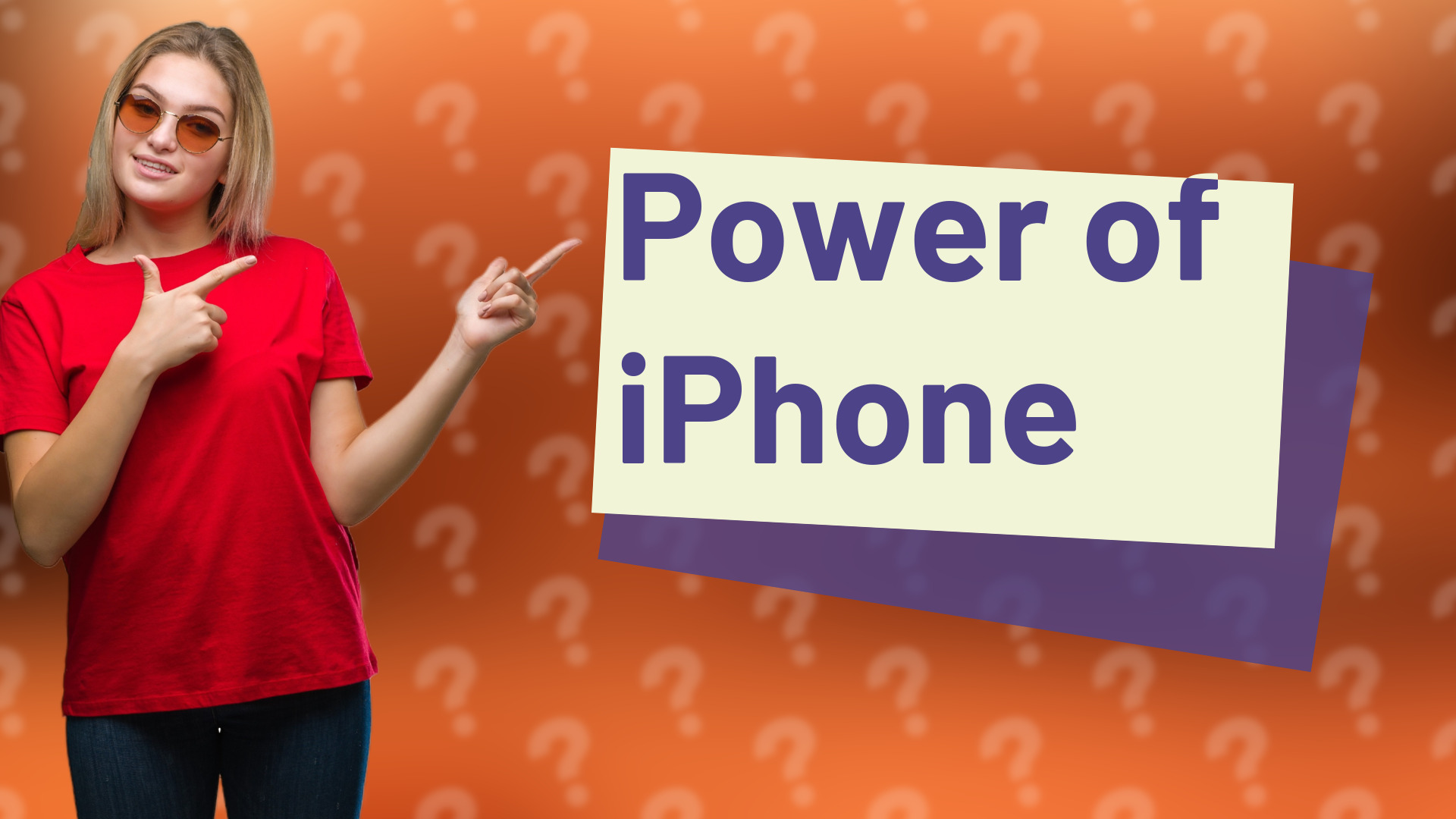 Power of iPhone