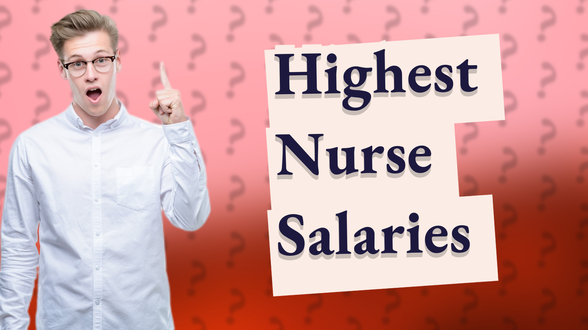 Highest Nurse Salaries