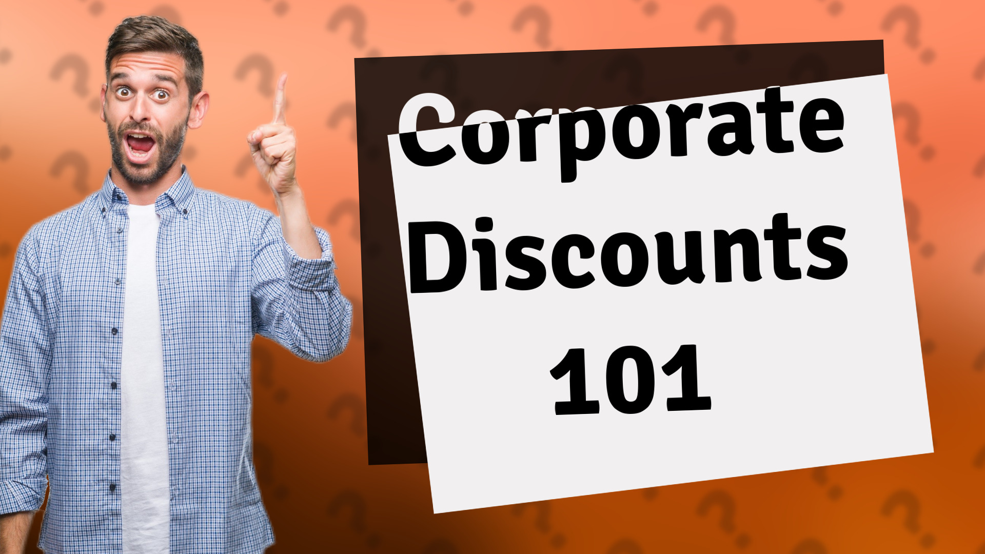 Corporate Discounts 101