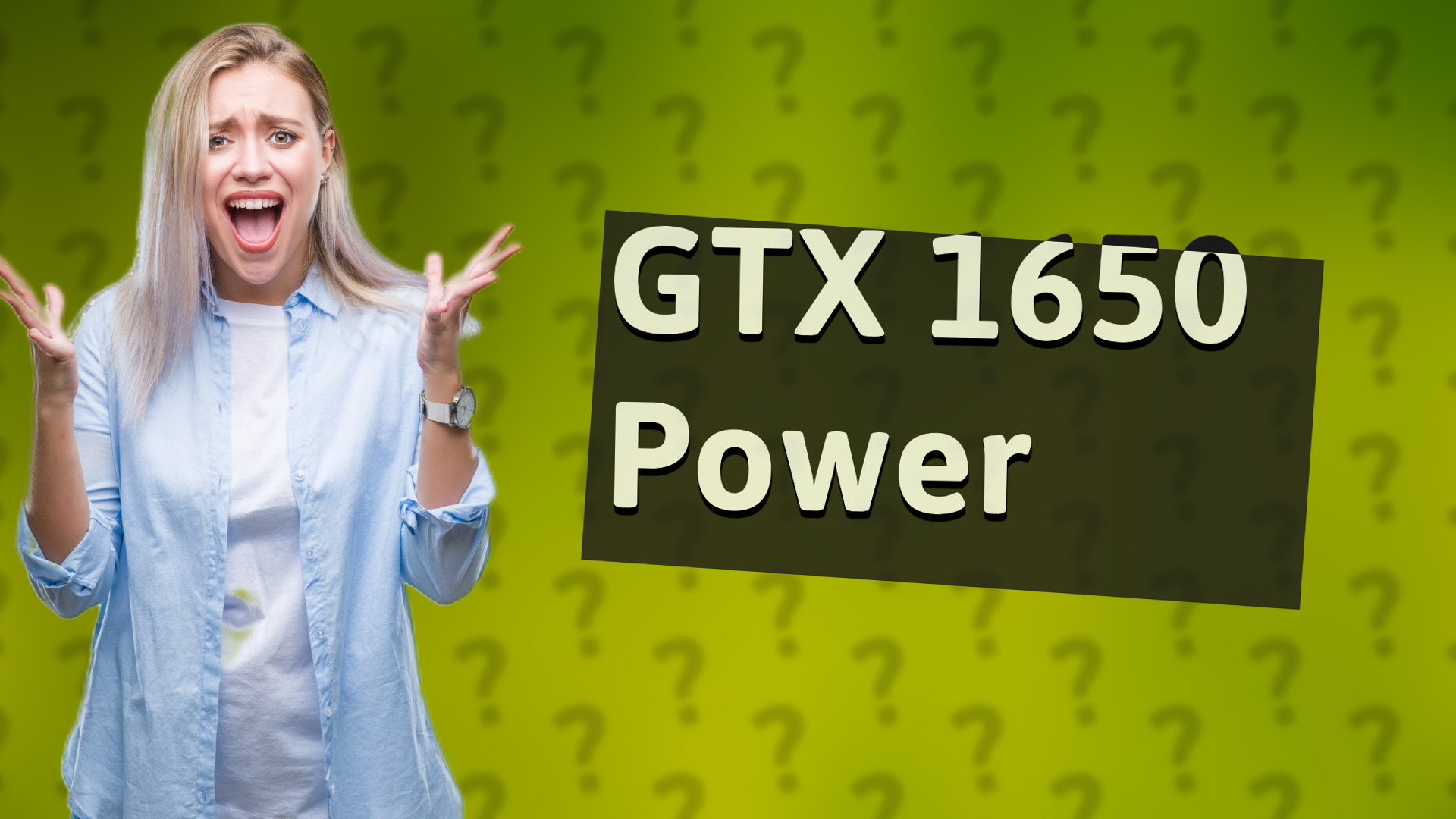 GTX 1650 Power